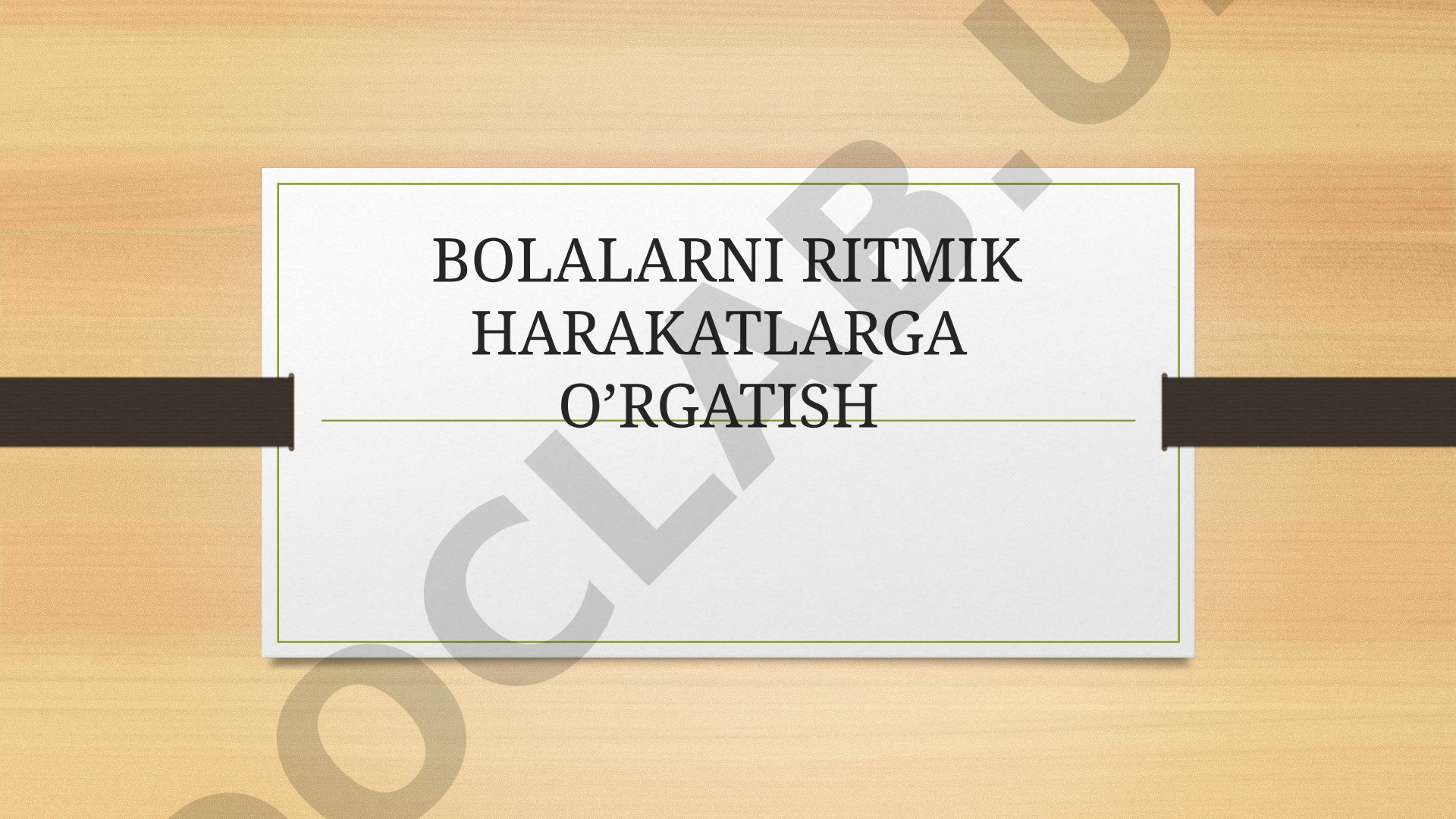 Bolalarni ritmik harakatlarga o'rgatish
