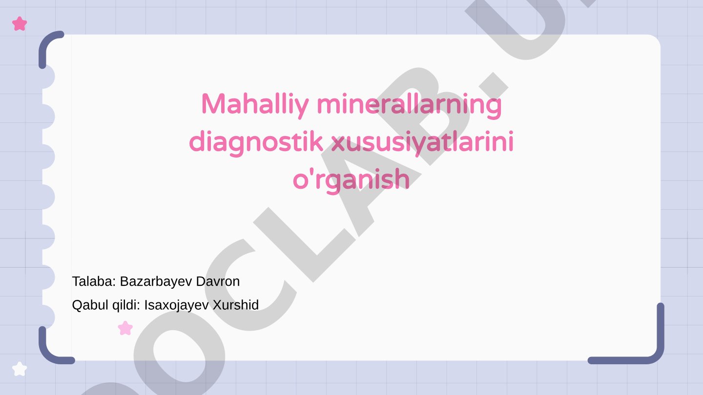 Mahalliy minerallarning diagnostik xususiyatlarini o'rganish