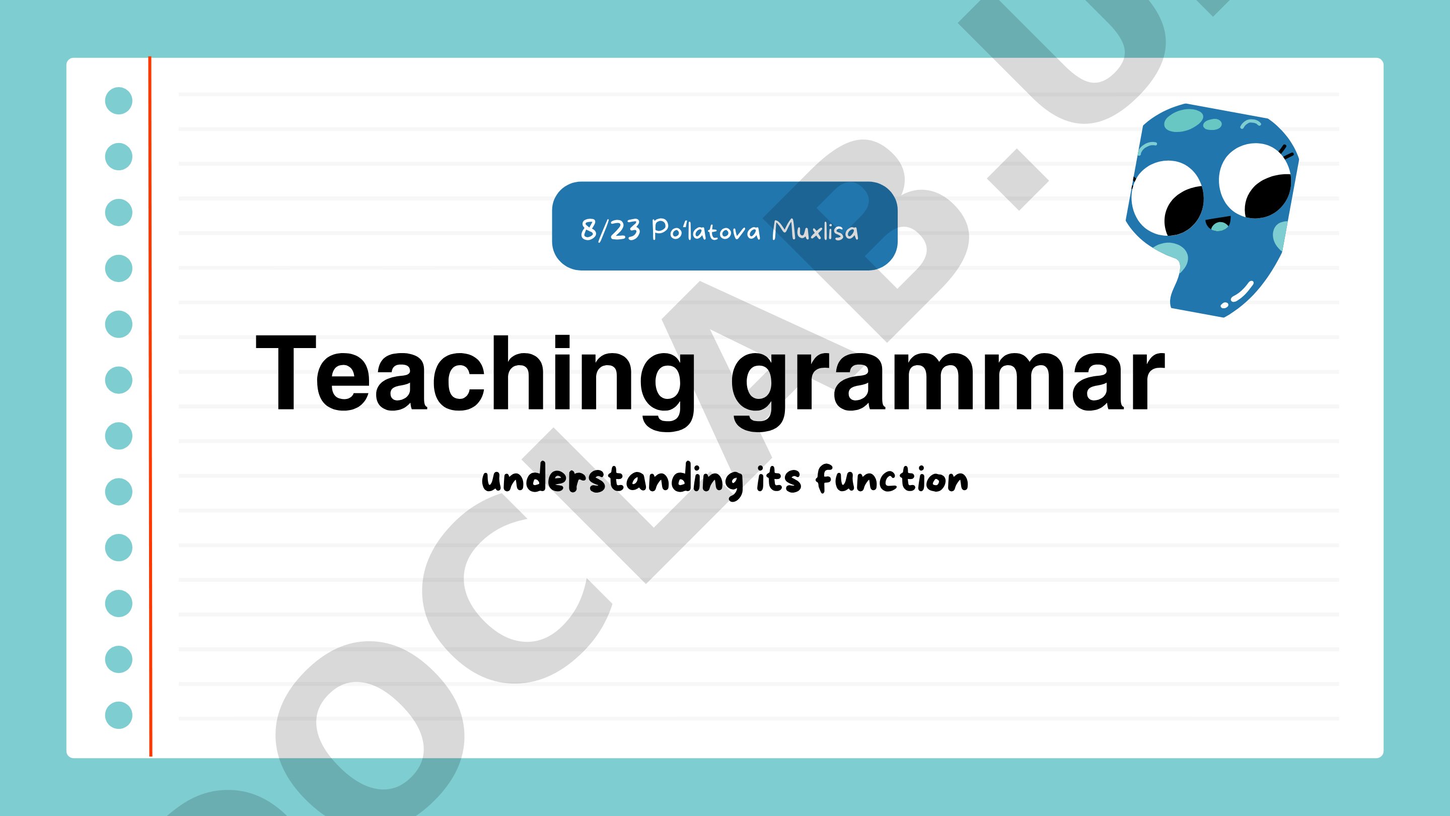 Teaching grammar understanding its function