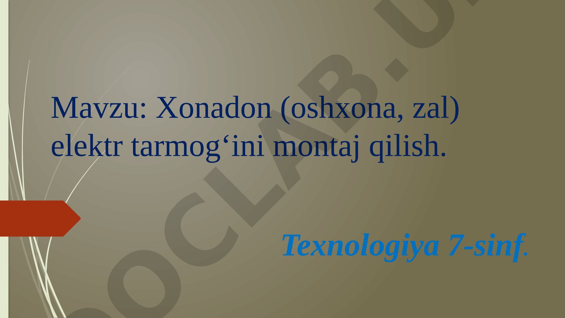 Xonadon (oshxona, zal) elektr tarmog‘ini montaj qilish