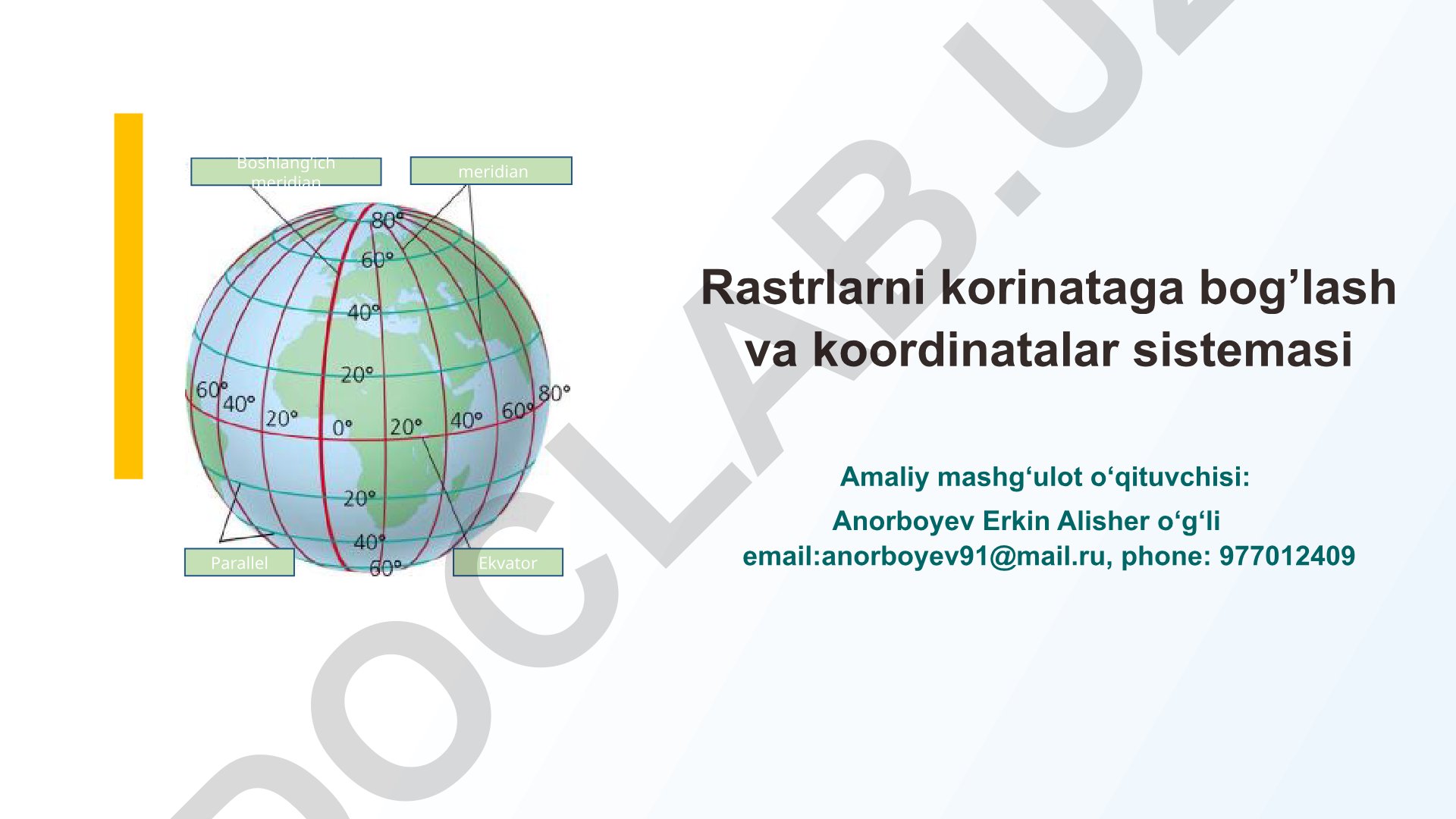 Rastrlarni koordinataga bog'lash va koordinatalar sistemasi