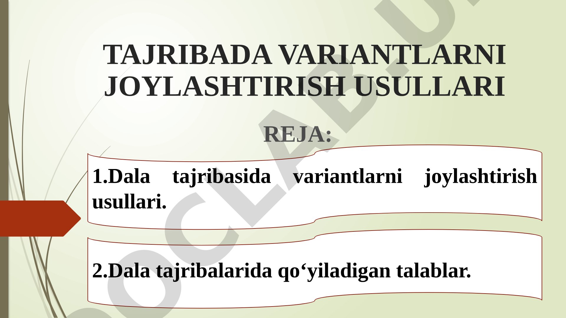 Dala tajribalarida variantlarni joylashtirish usullari