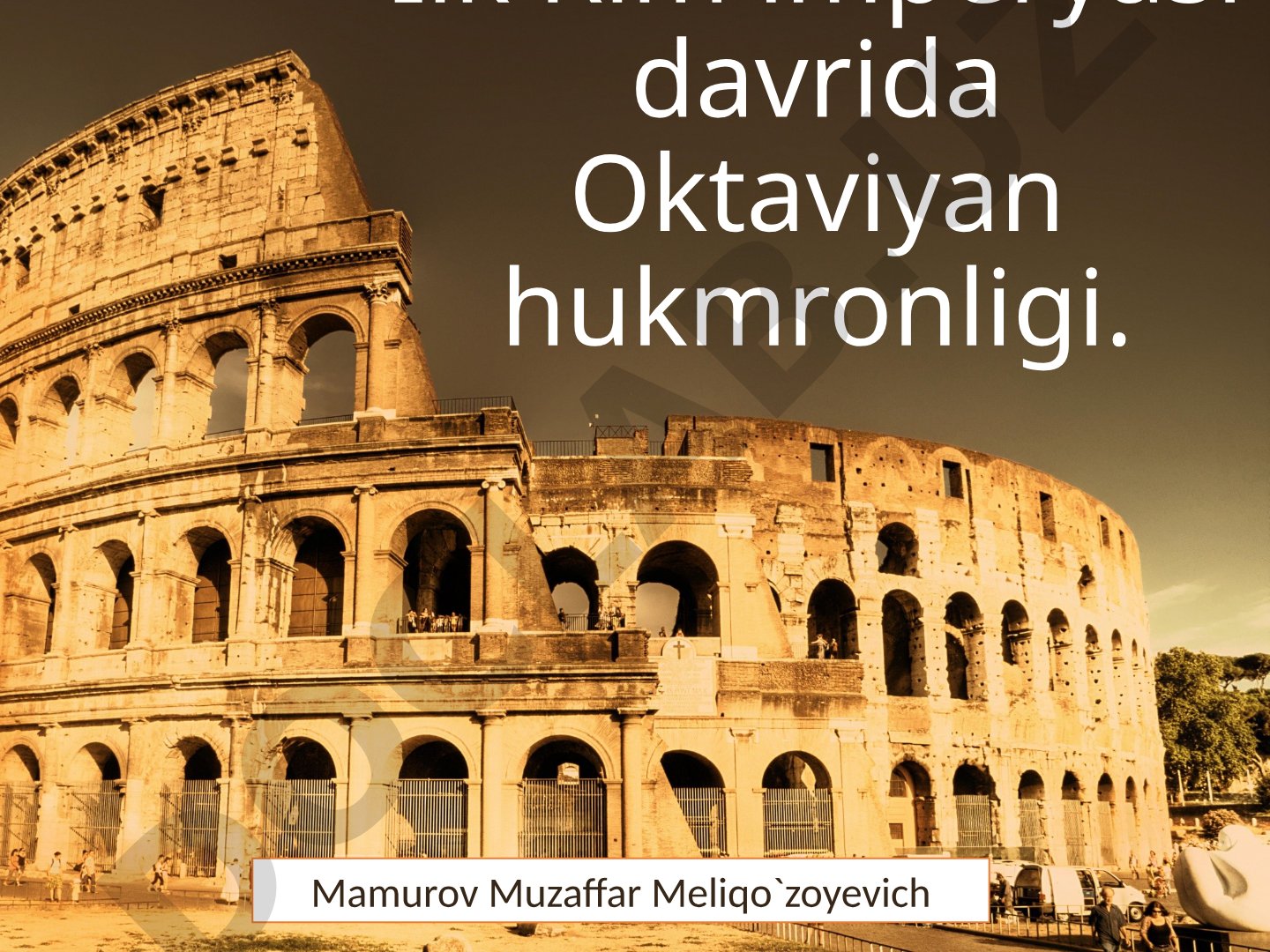 Ilk Rim imperyasi davrida Oktaviyan hukmronligi