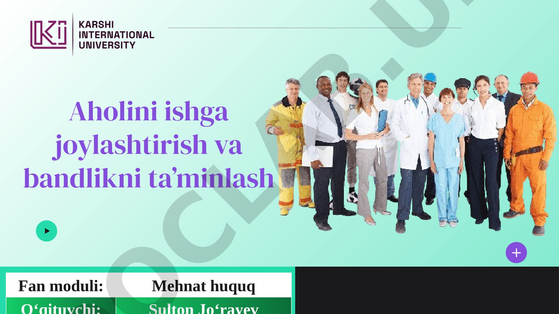Aholini ishga joylashtirish va bandlikni ta’minlash
