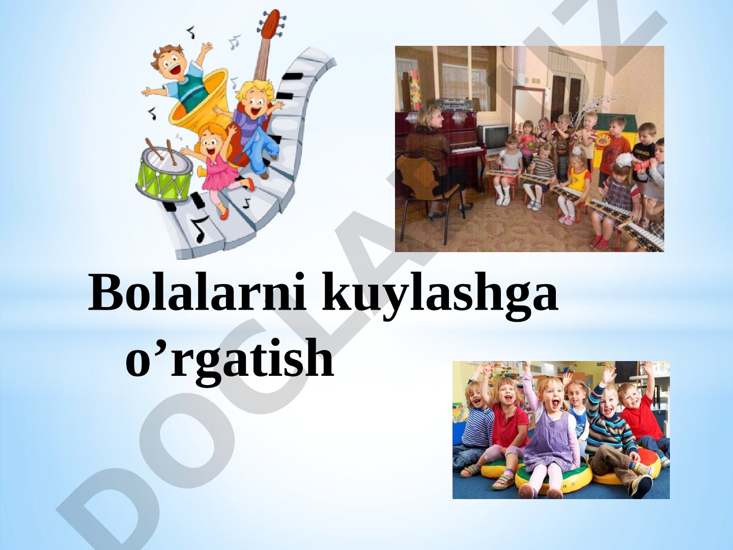 Bolalarni kuylashga o’rgatish
