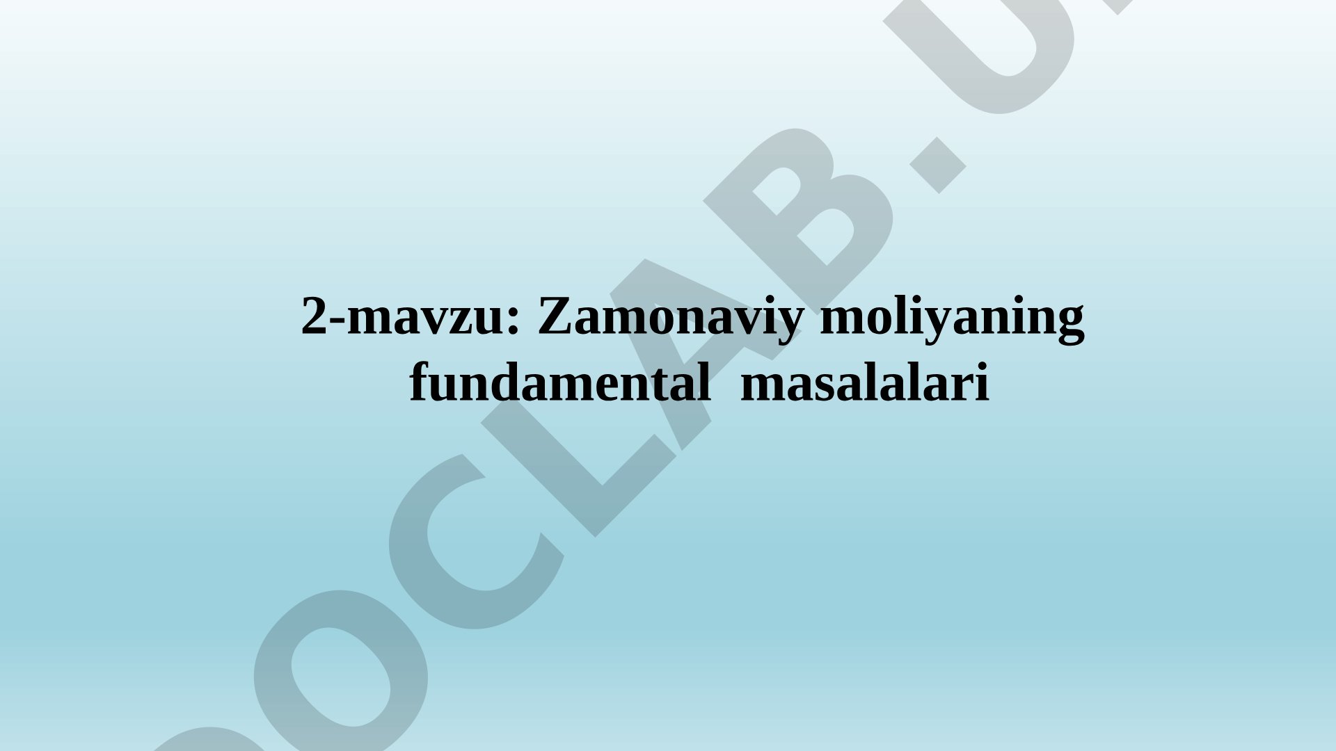 Zamonaviy moliyaning fundamental masalalari