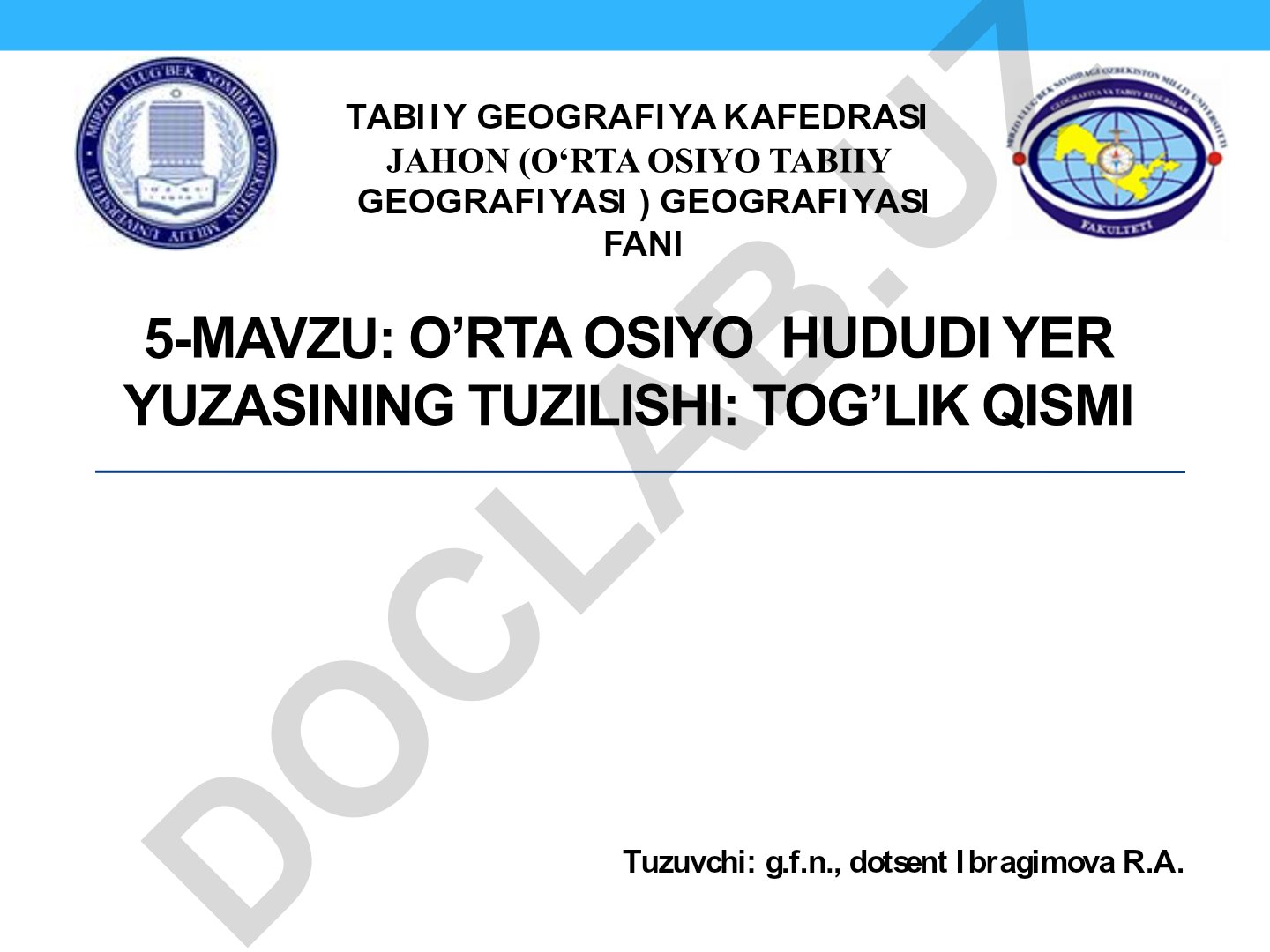O’rta Osiyo hududi yer yuzasining tuzilishi: tog’lik qismi