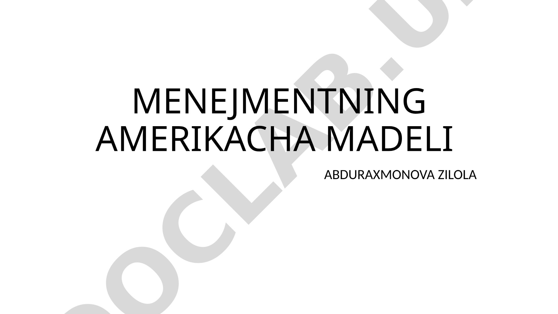 Menejmentning Amerika modeli