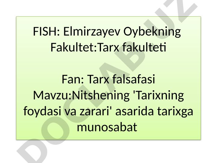 Nitshening 'Tarixning foydasi va zarari' asarida tarixga munosabat