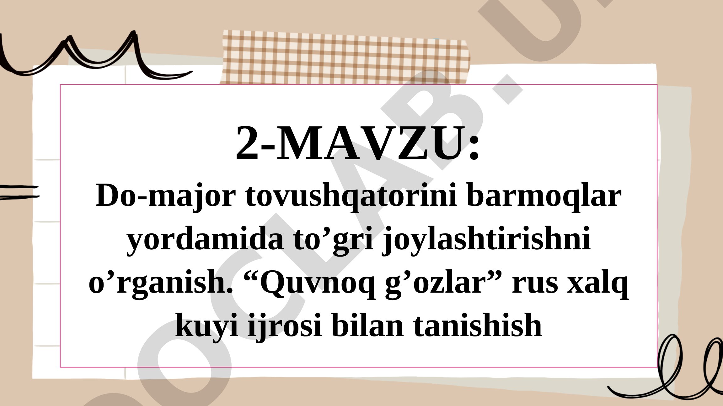 Do-major tovushqatorini barmoqlar yordamida to'g'ri joylashtirishni o'rganish. 'Quvnoq g'ozlar' rus xalq kuyi ijrosi bilan tanishish