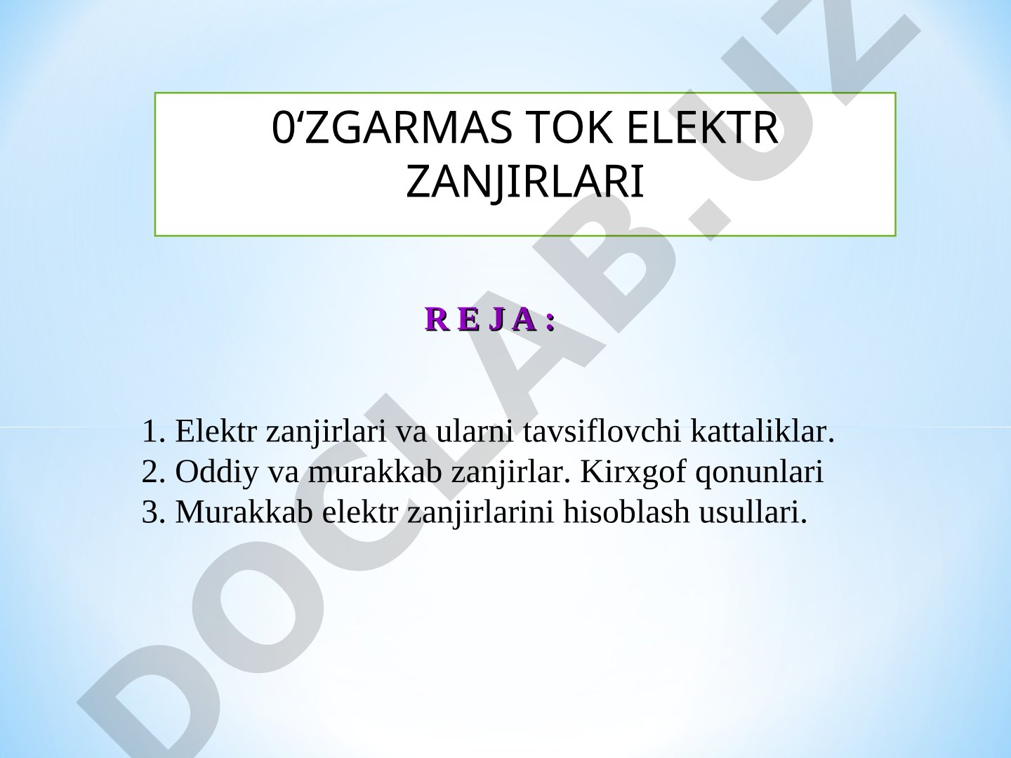O‘zgarmas tok elektr zanjirlari