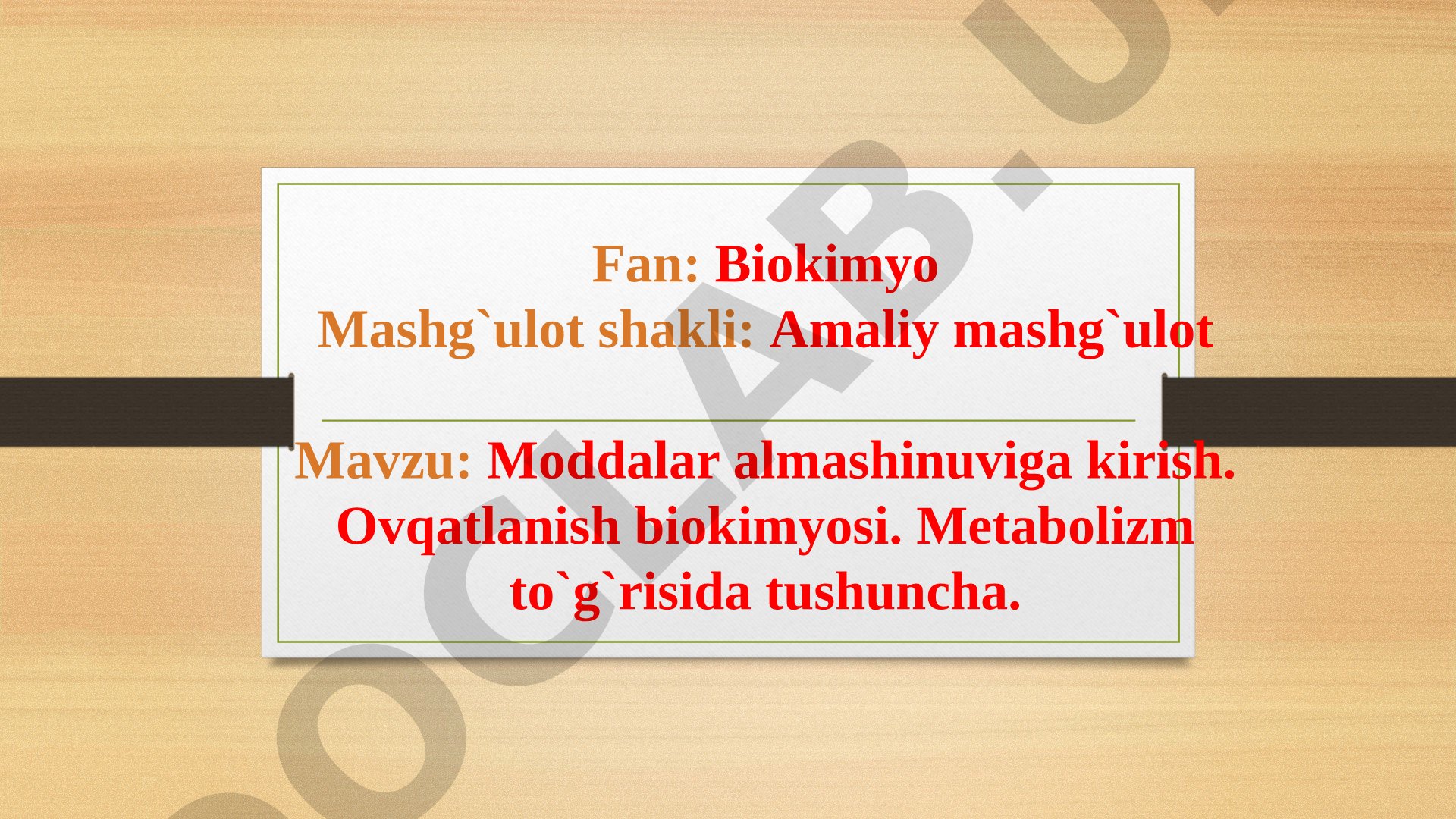 Moddalar almashinuviga kirish. Ovqatlanish biokimyosi. Metabolizm to'g'risida tushuncha