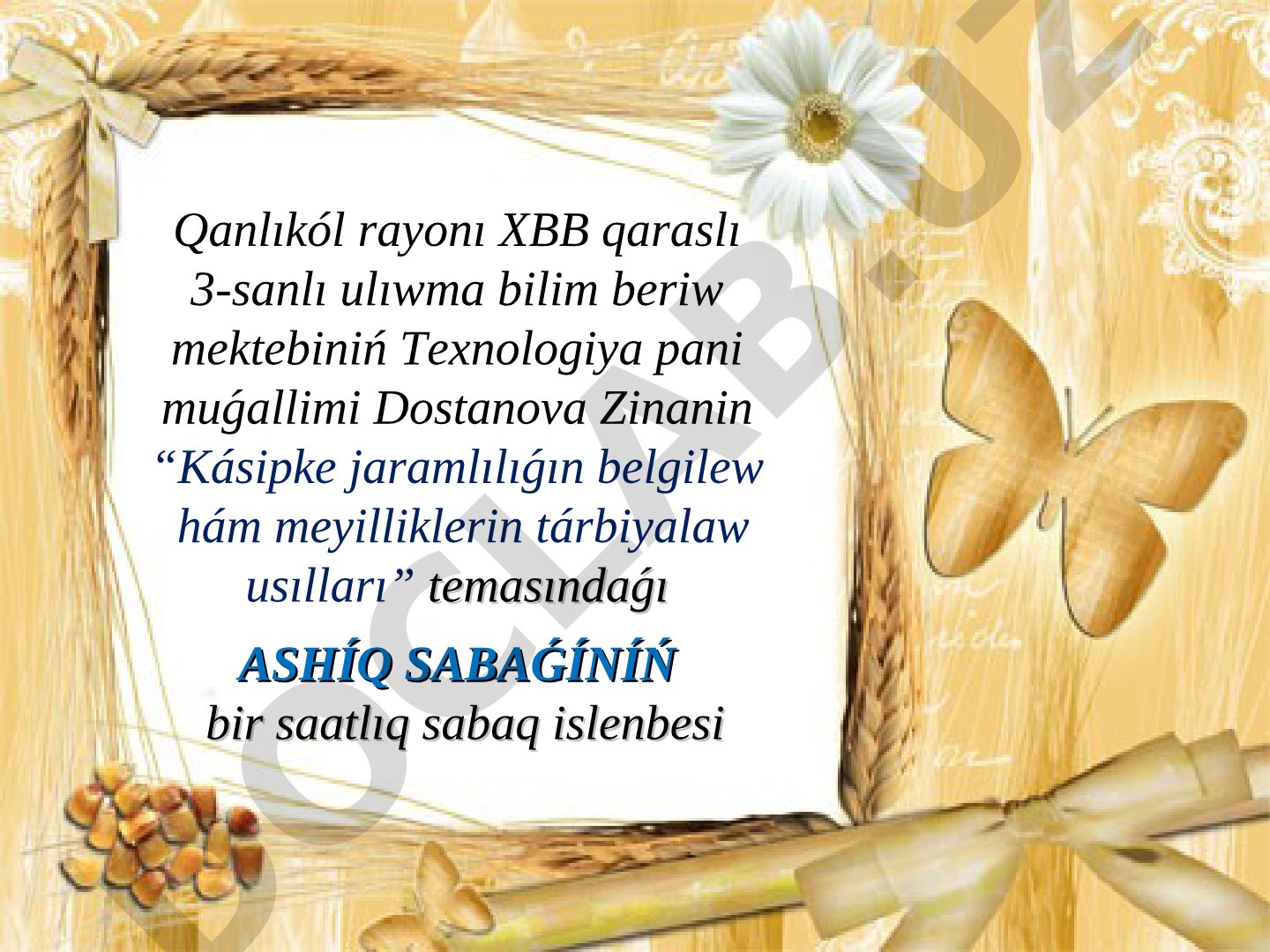 Kásipke jaramlılıǵın belgilew hám meyilliklerin tárbiyalaw usılları