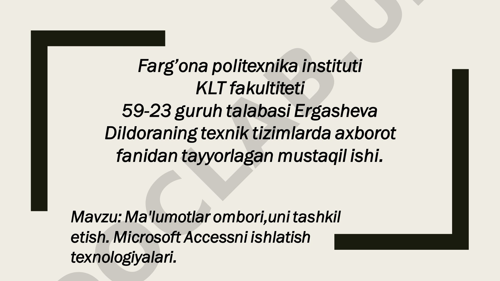 Ma'lumotlar ombori,uni tashkil etish