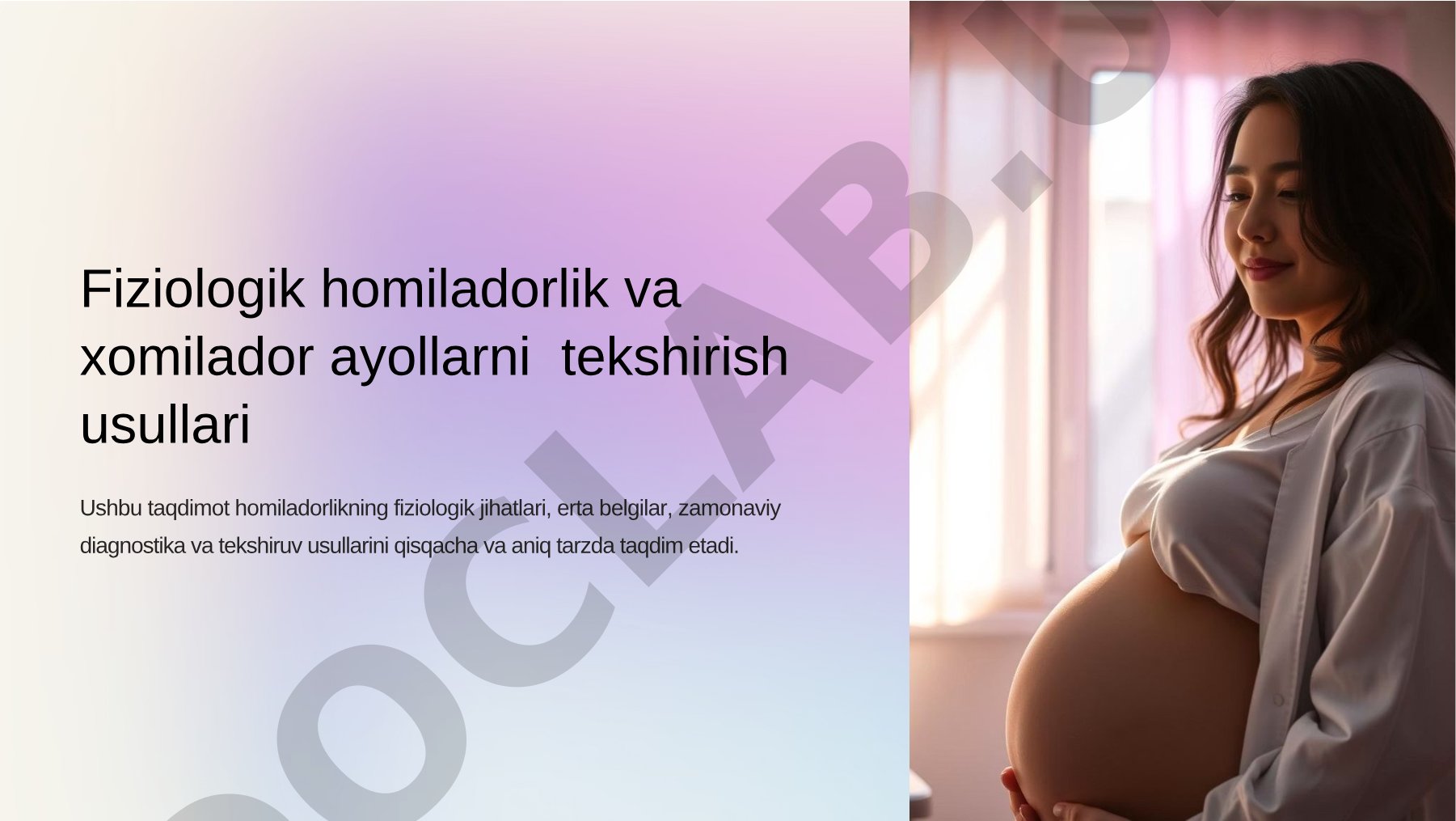 Fiziologik homiladorlik va homilador ayollarni tekshirish usullari
