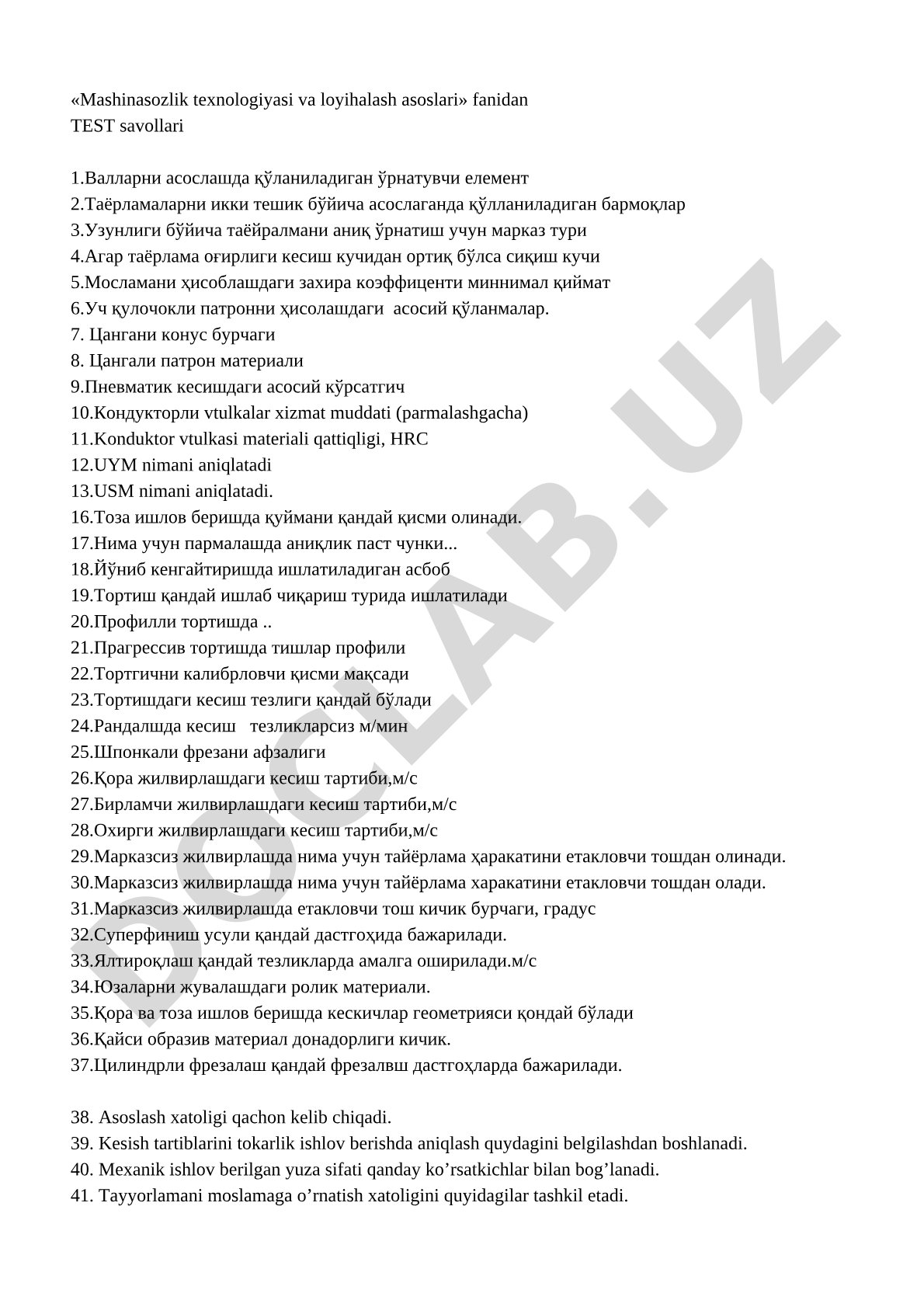 «Mashinasozlik texnologiyasi va loyihalash asoslari» fanidan TEST savollari