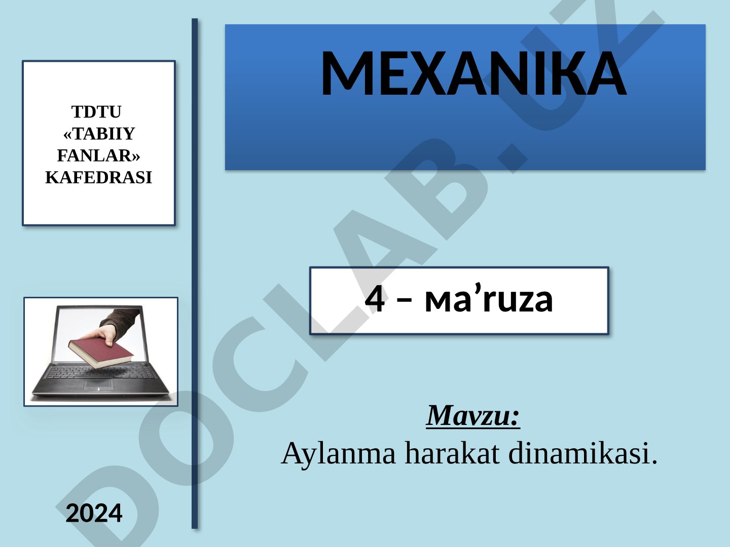 Aylanma harakat dinamikasi, inersiya kuchlari, kuch momenti va impuls momenti haqida