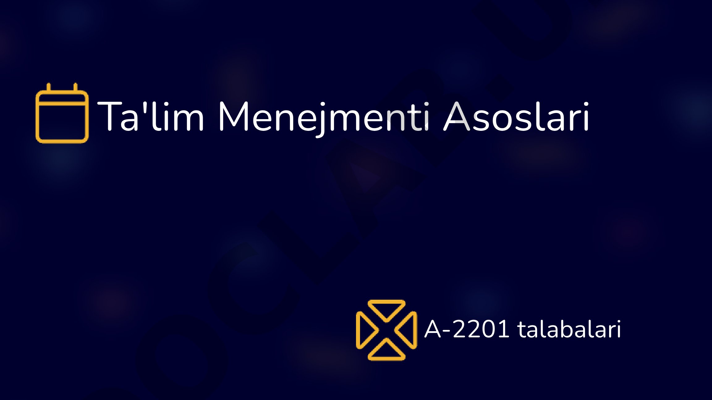 Ta'lim Menejmenti tushunchasi, vazifalari, qonun, prinsiplar va boshqaruv organlari