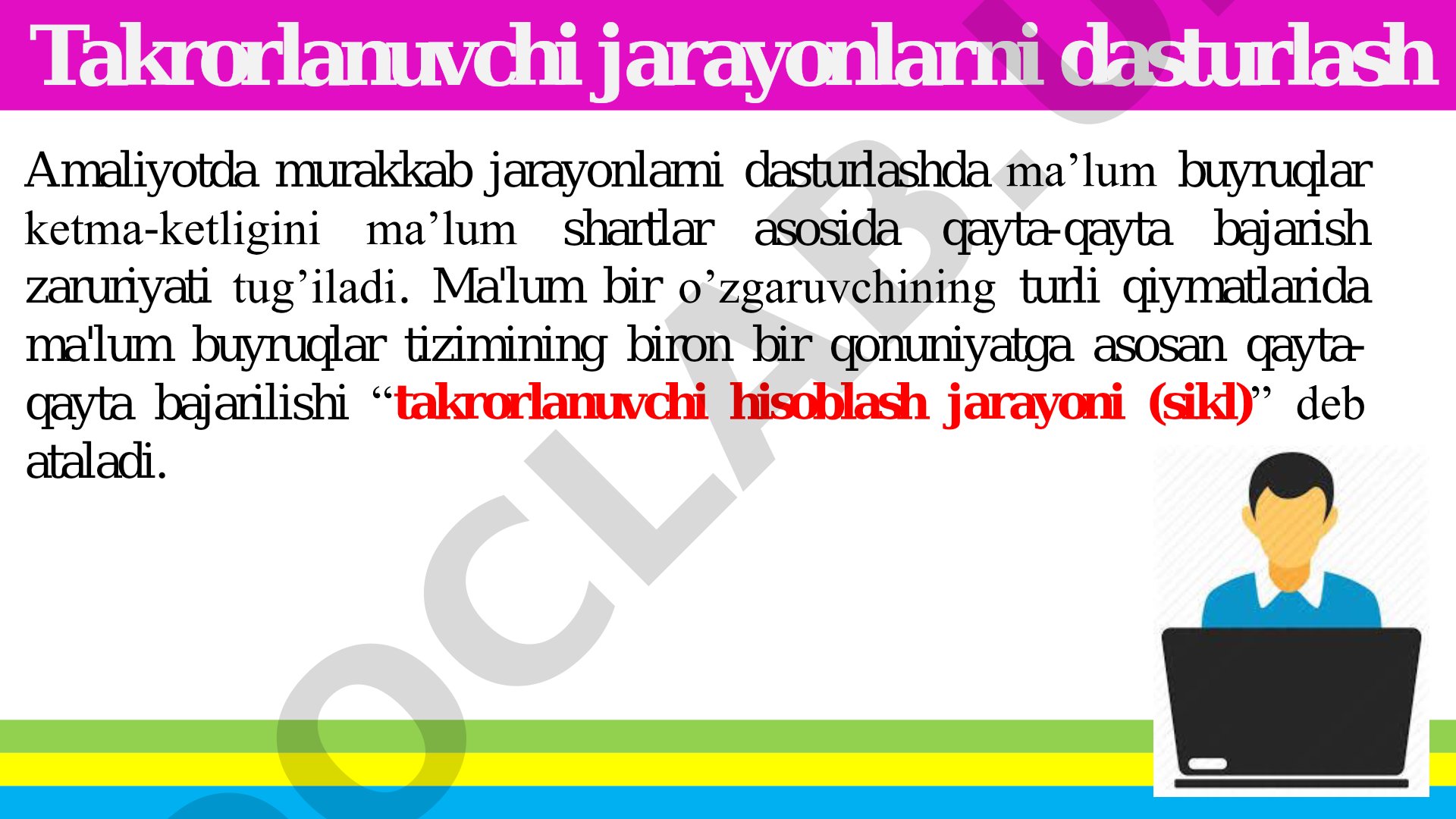 Takrorlanuvchi jarayonlarni dasturlash