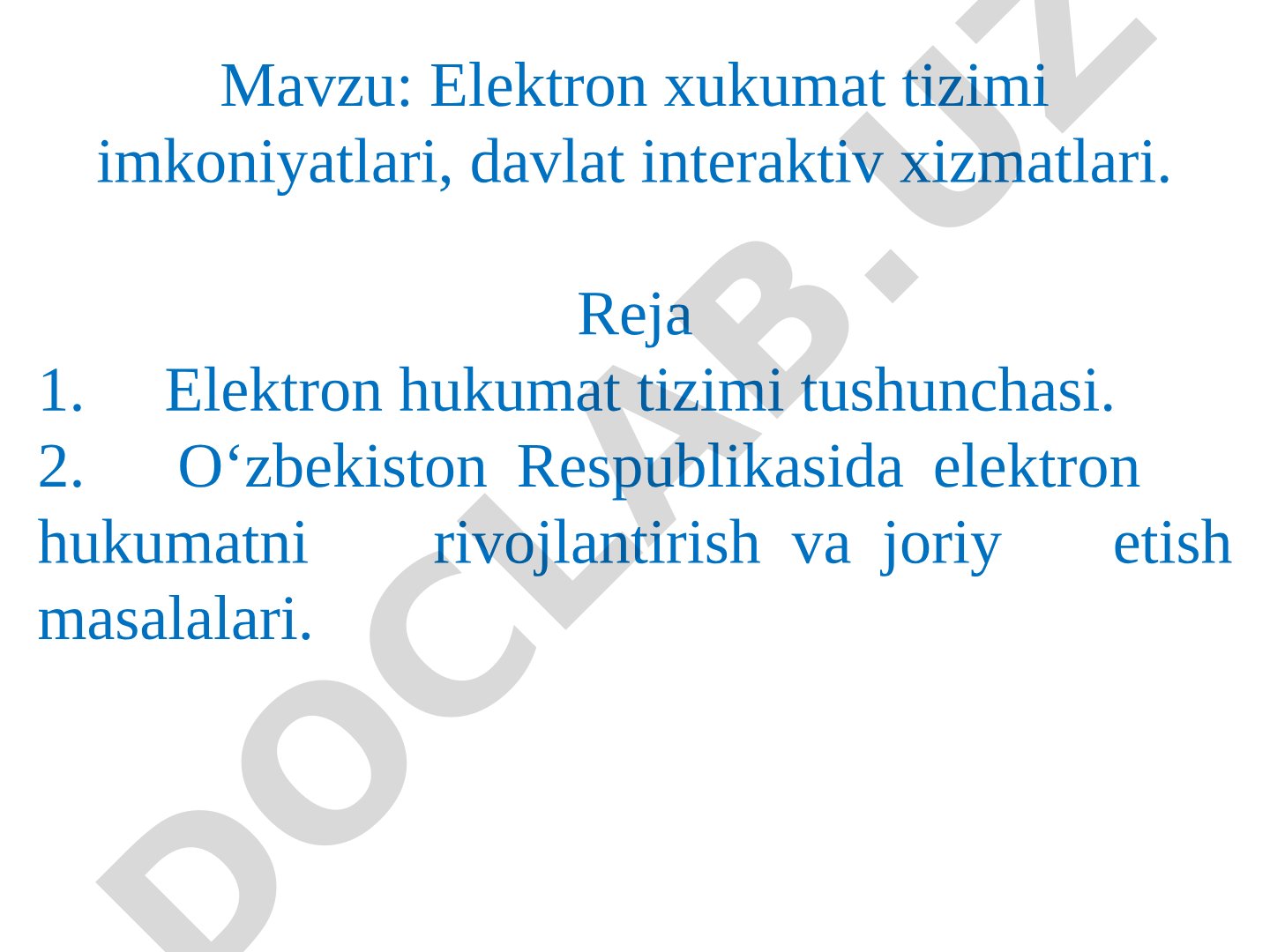 Elektron xukumat tizimi imkoniyatlari, davlat interaktiv xizmatlari