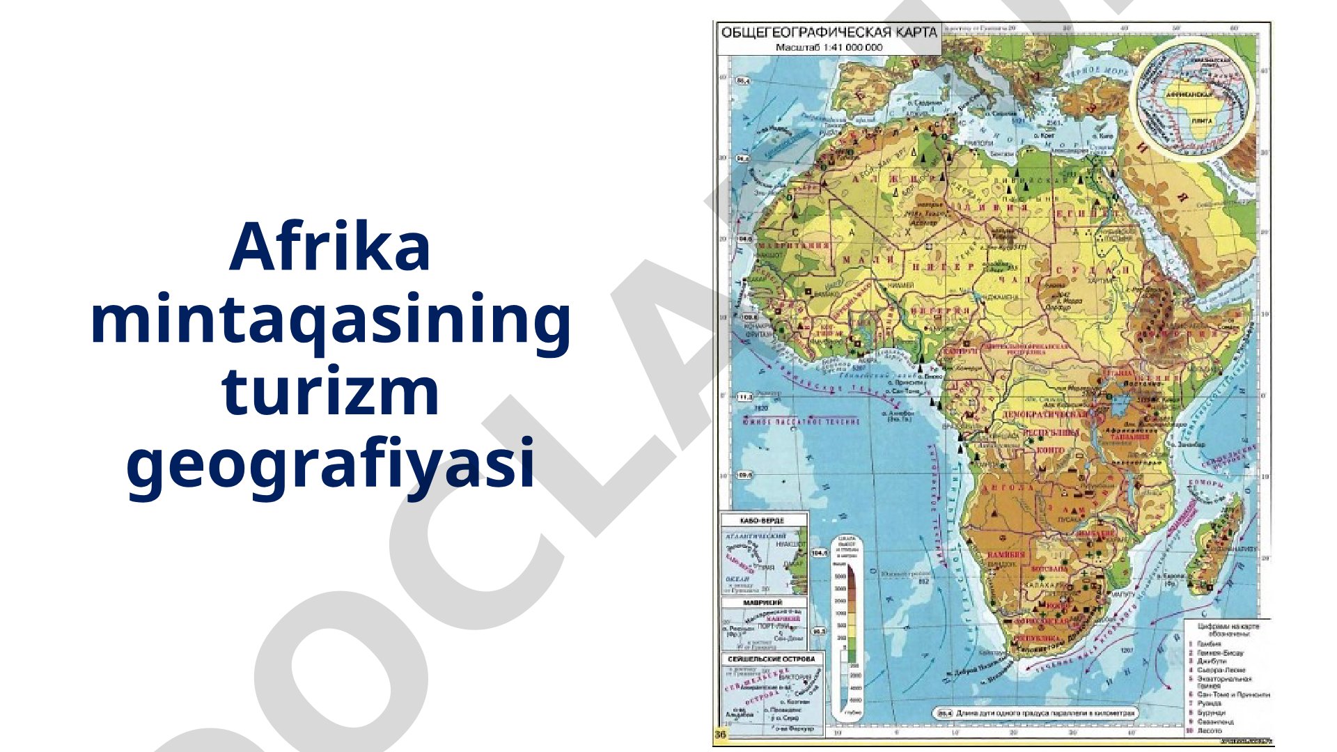 Afrika mintaqasining turizm geografiyasi