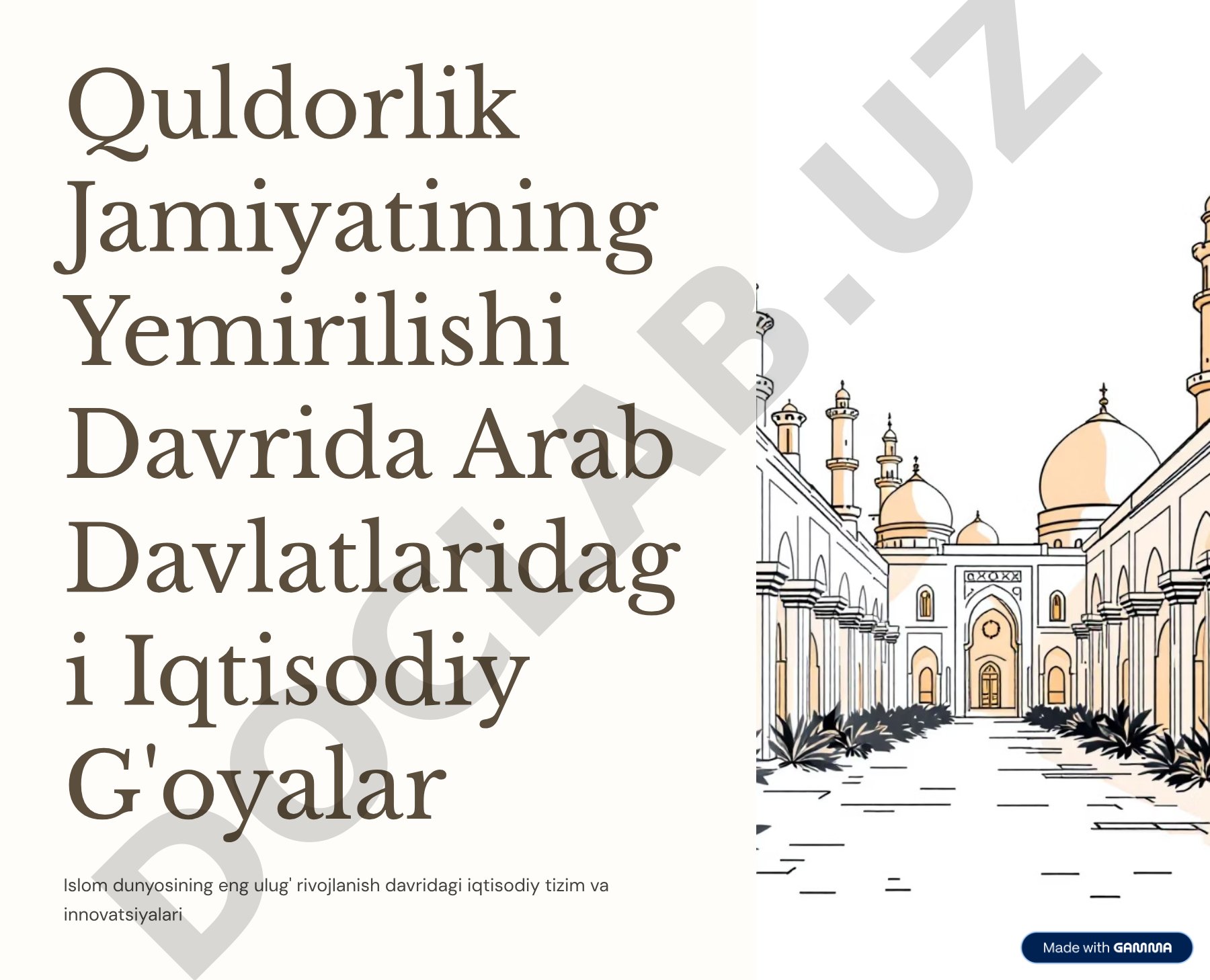 Quldorlik Jamiyatining Yemirilishi Davrida Arab Davlatlaridagi Iqtisodiy G'oyalar