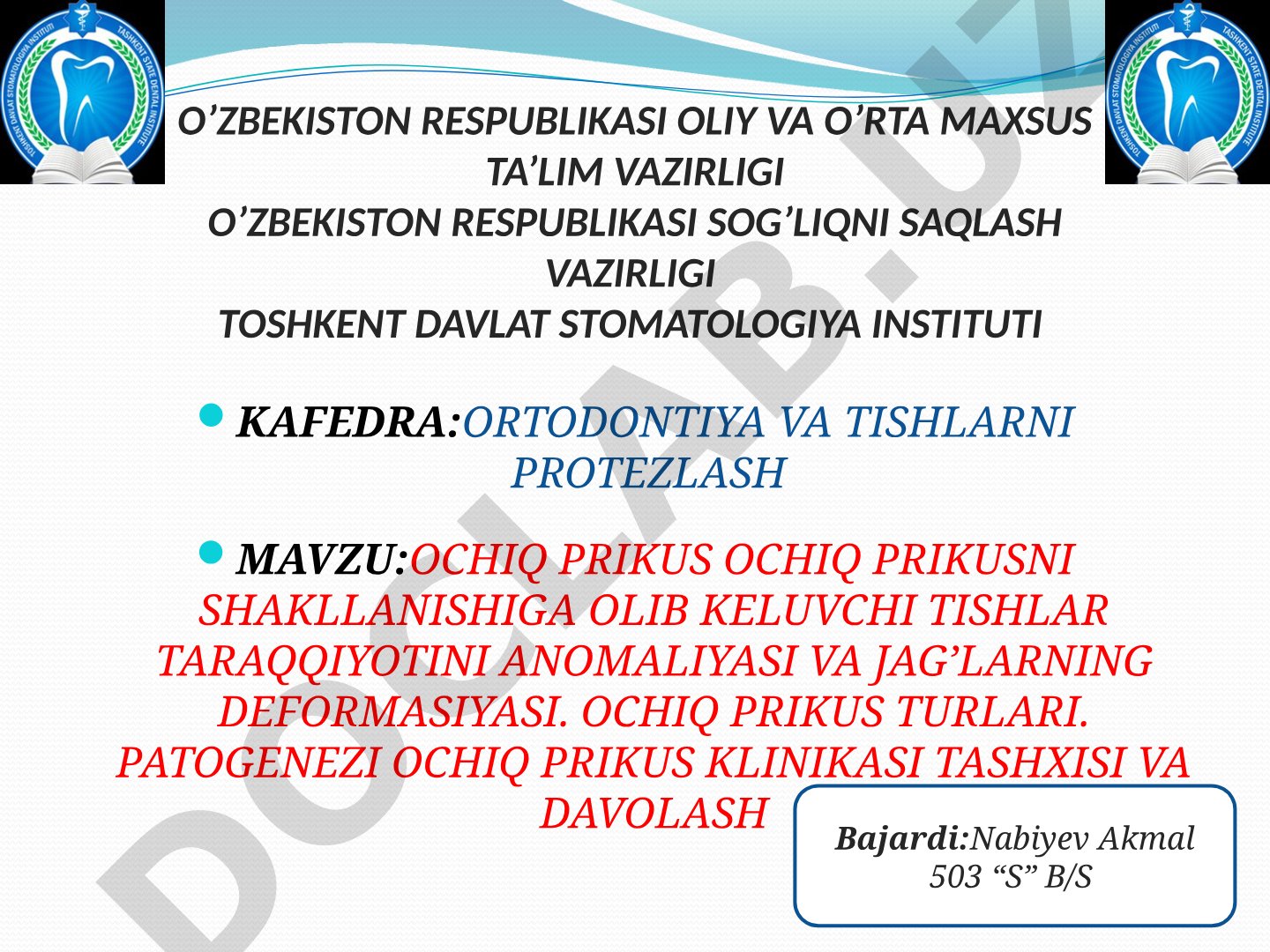 Ochiq prikusni shakllanishiga olib keluvchi tishlar taraqqiyotini anomaliyasi va jag'larning deformasiyasi. Ochiq prikus turlari. Patogenezi ochiq prikus klinikasi tashxisi va davolash