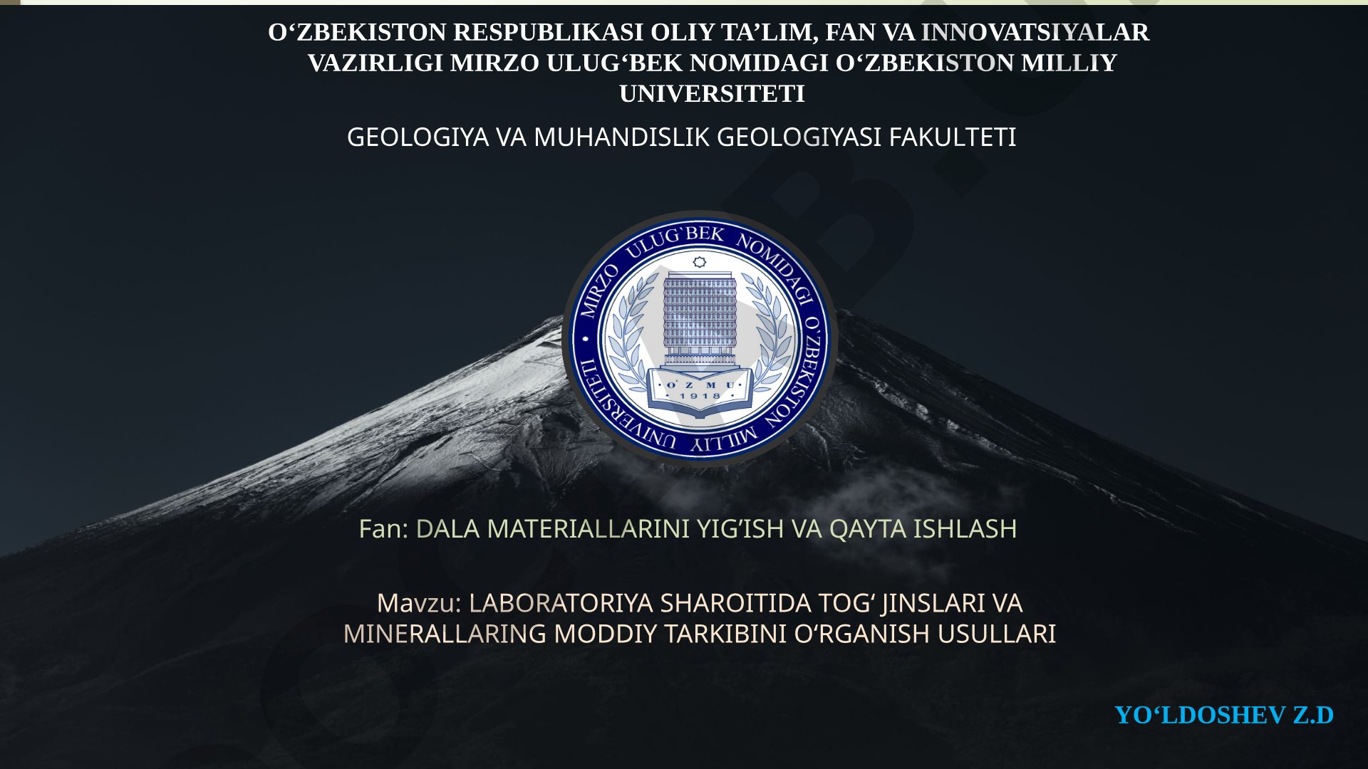 Laboratoriya sharoitida tog‘ jinslari va minerallarning moddiy tarkibini o‘rganish usullari