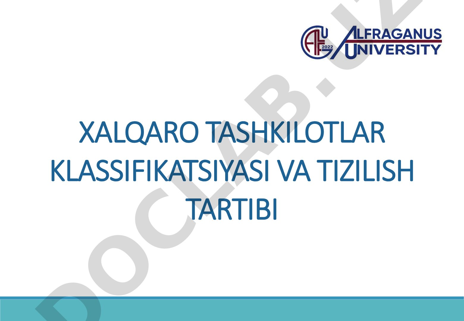 Xalqaro tashkilotlar klassifikatsiyasi va tizilish tartibi
