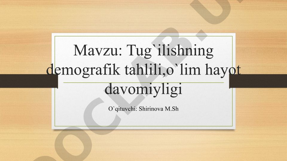 Tug'ilishning demografik tahlili, o'lim hayot davomiyligi