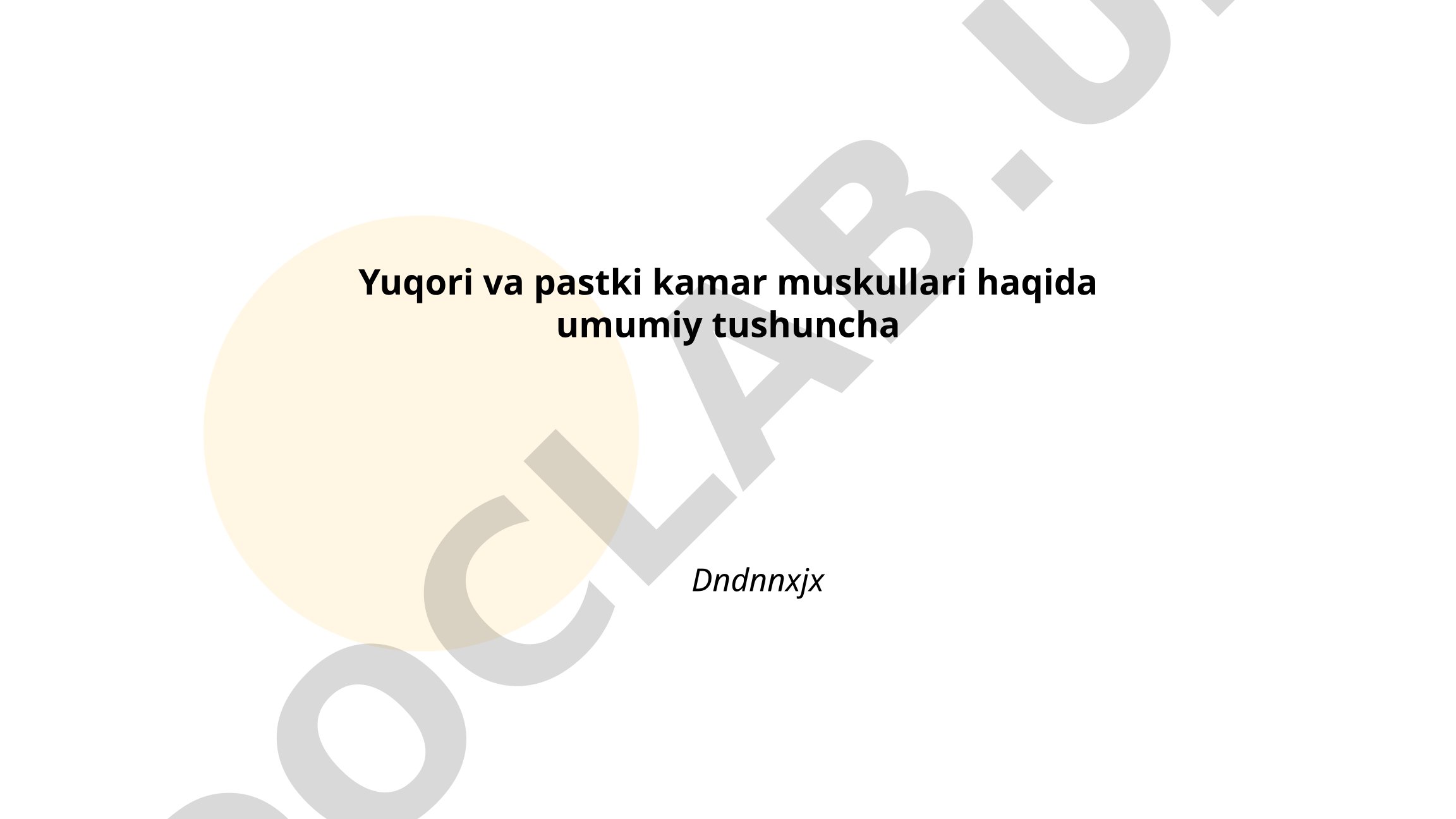 Yuqori va pastki kamar muskullari haqida umumiy tushuncha