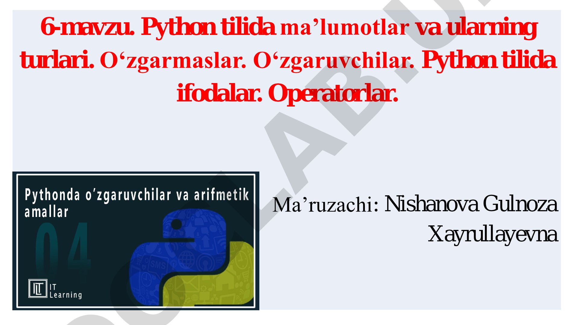 Python tilida ma’lumotlar va ularning turlari