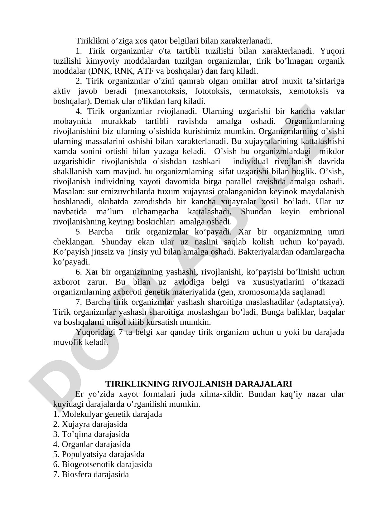 Tiriklikni o’ziga xos qator belgilari bilan xarakterlanadi