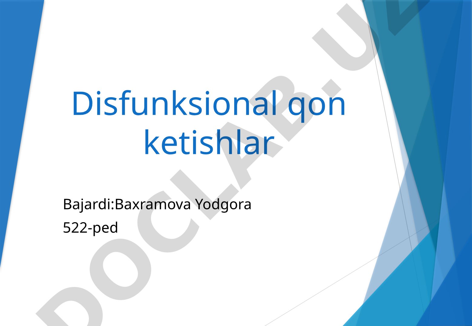 Disfunksional qon ketishlar