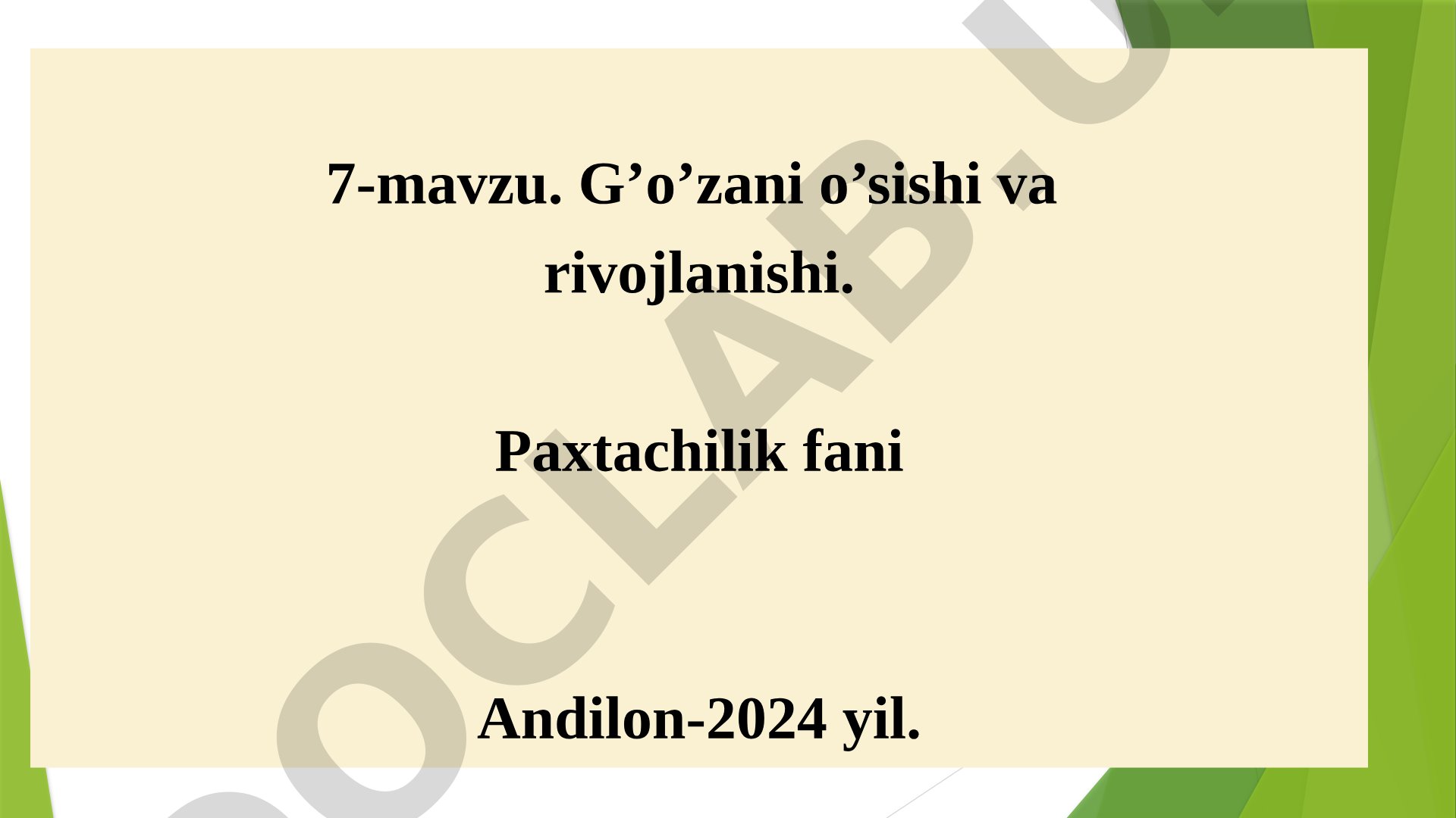 G'o'zani o'sishi va rivojlanishi