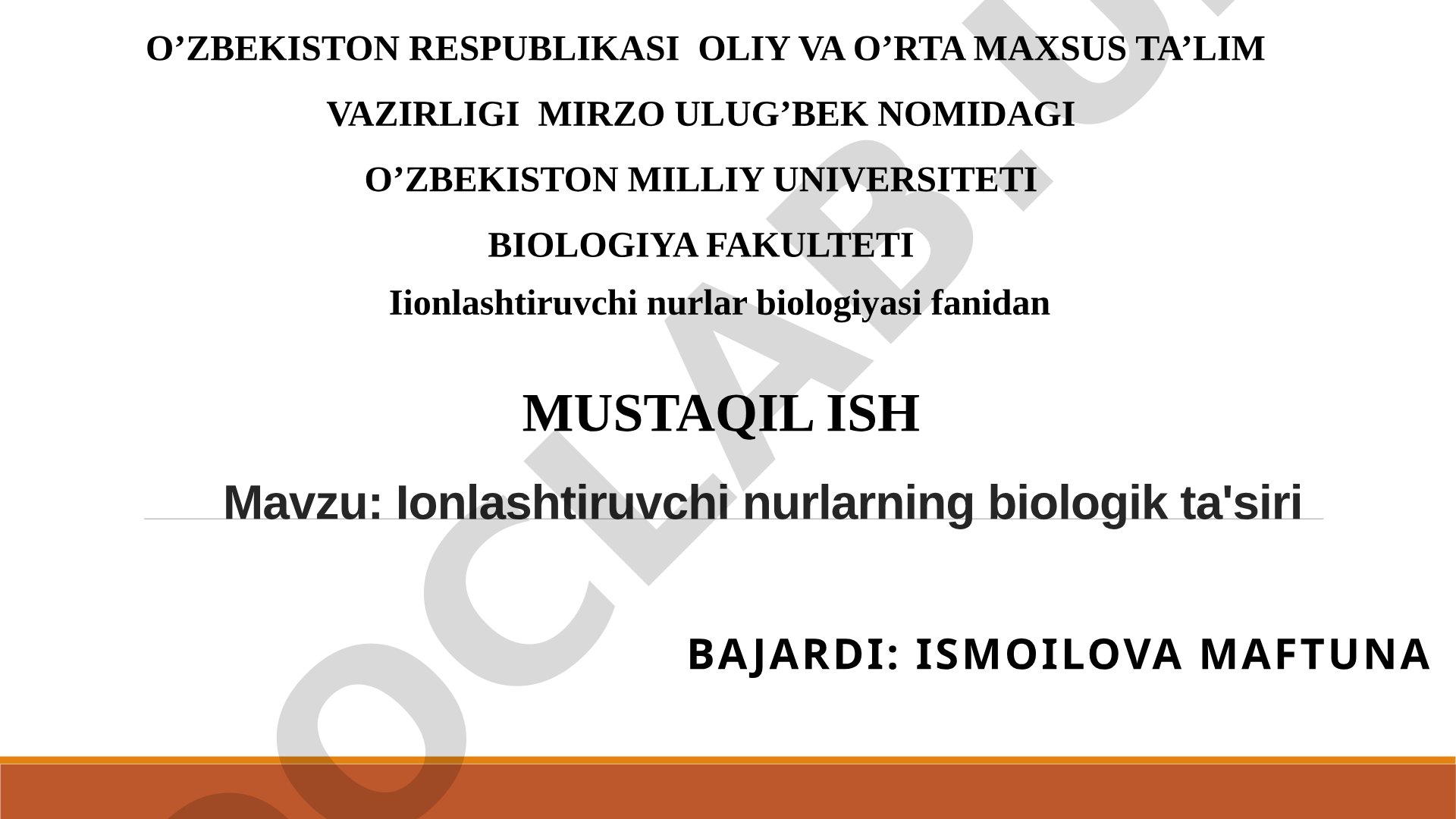 Ionlashtiruvchi nurlarning biologik ta'siri