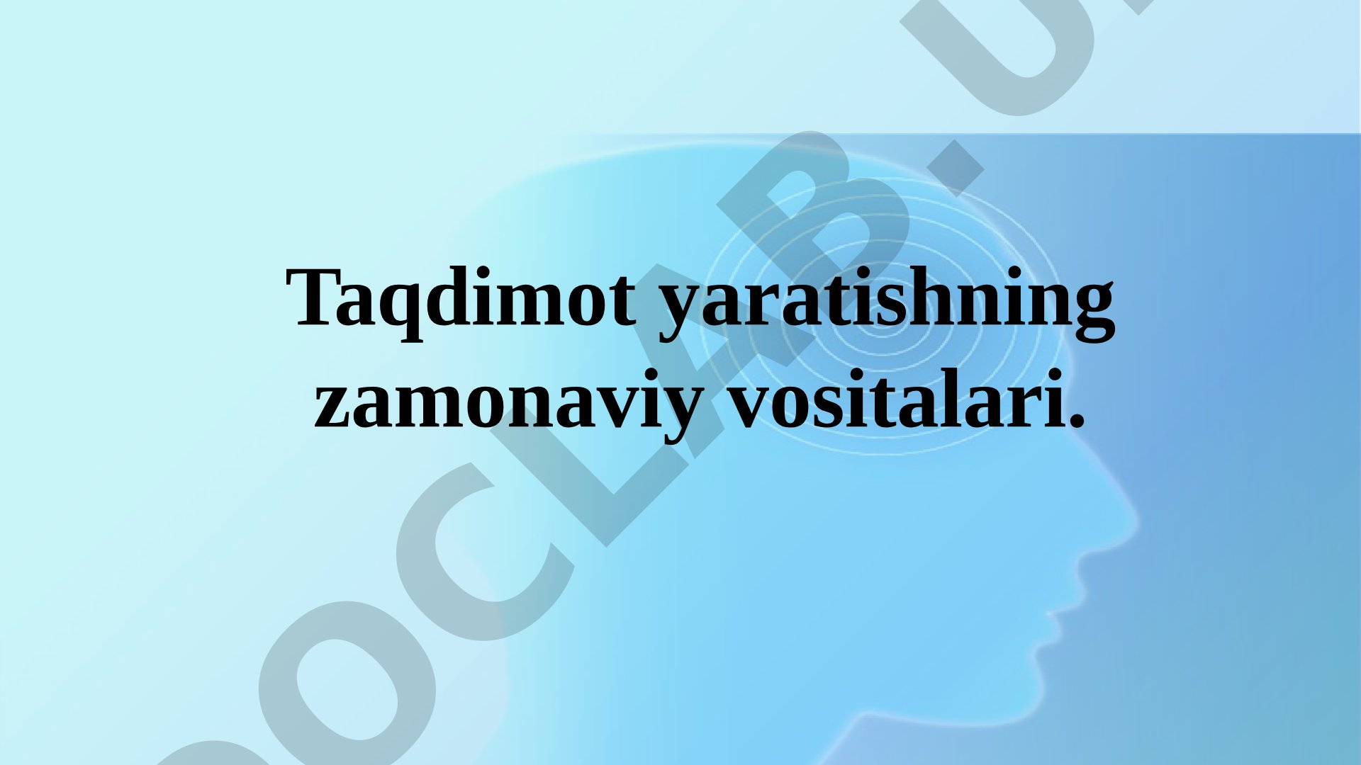 Taqdimot yaratishning zamonaviy vositalari