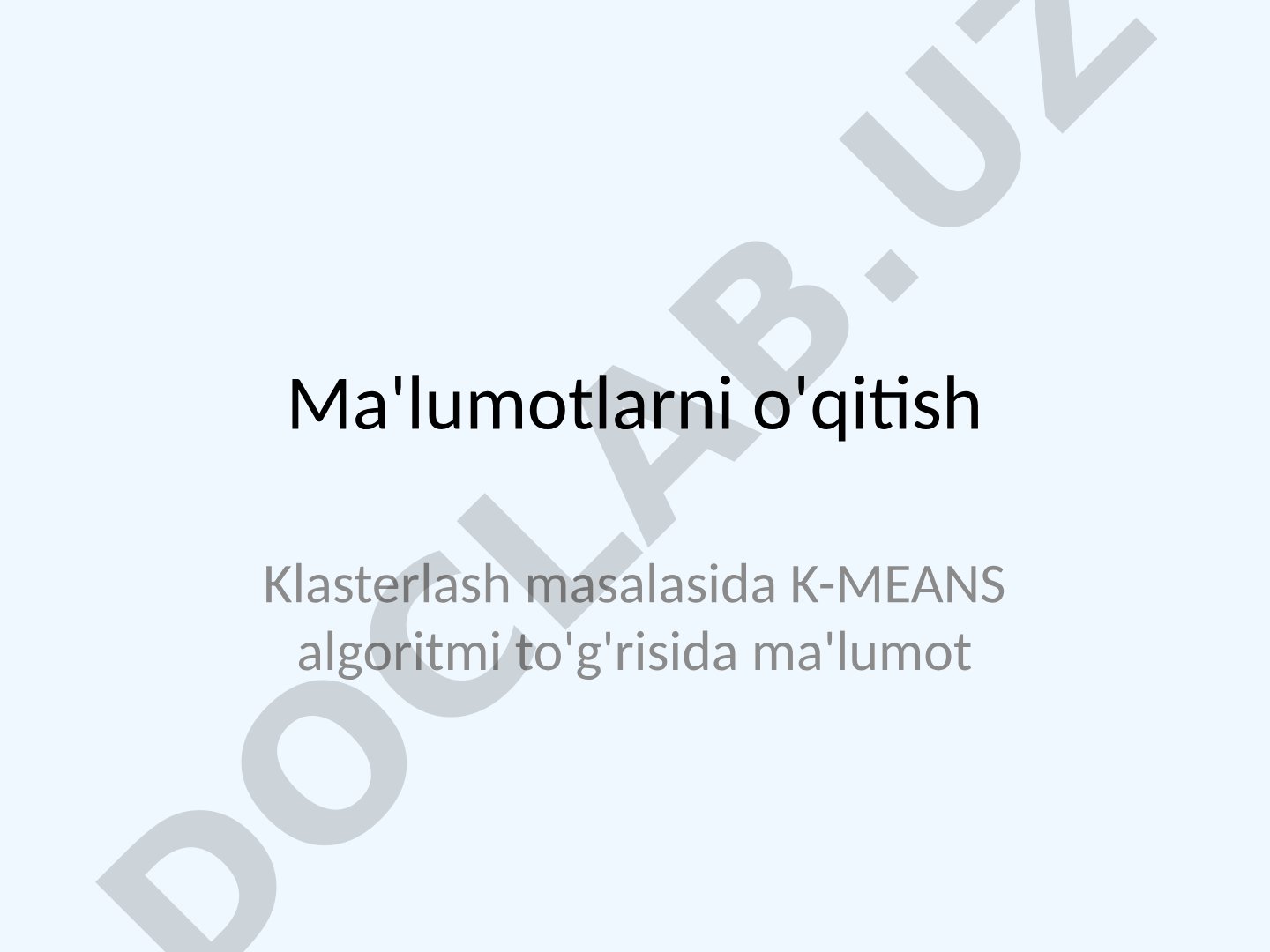 K-MEANS algoritmi klasterlash masalasida