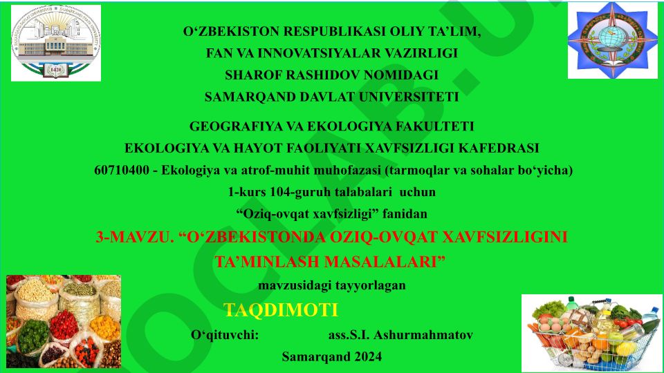 O‘zbekistonda oziq-ovqat xavfsizligini ta’minlash masalalari