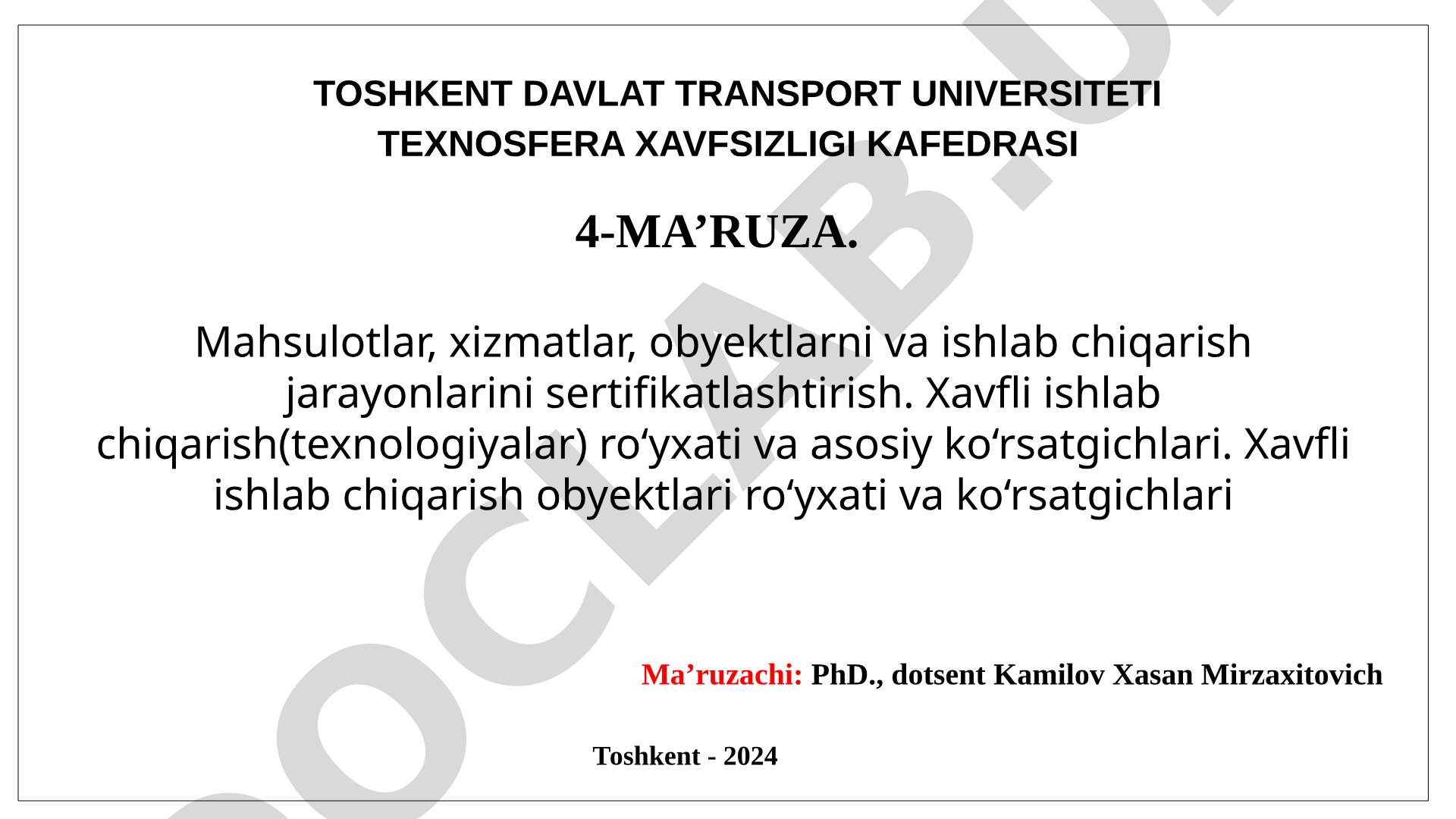 Mahsulotlar, xizmatlar, obyektlarni va ishlab chiqarish jarayonlarini sertifikatlashtirish