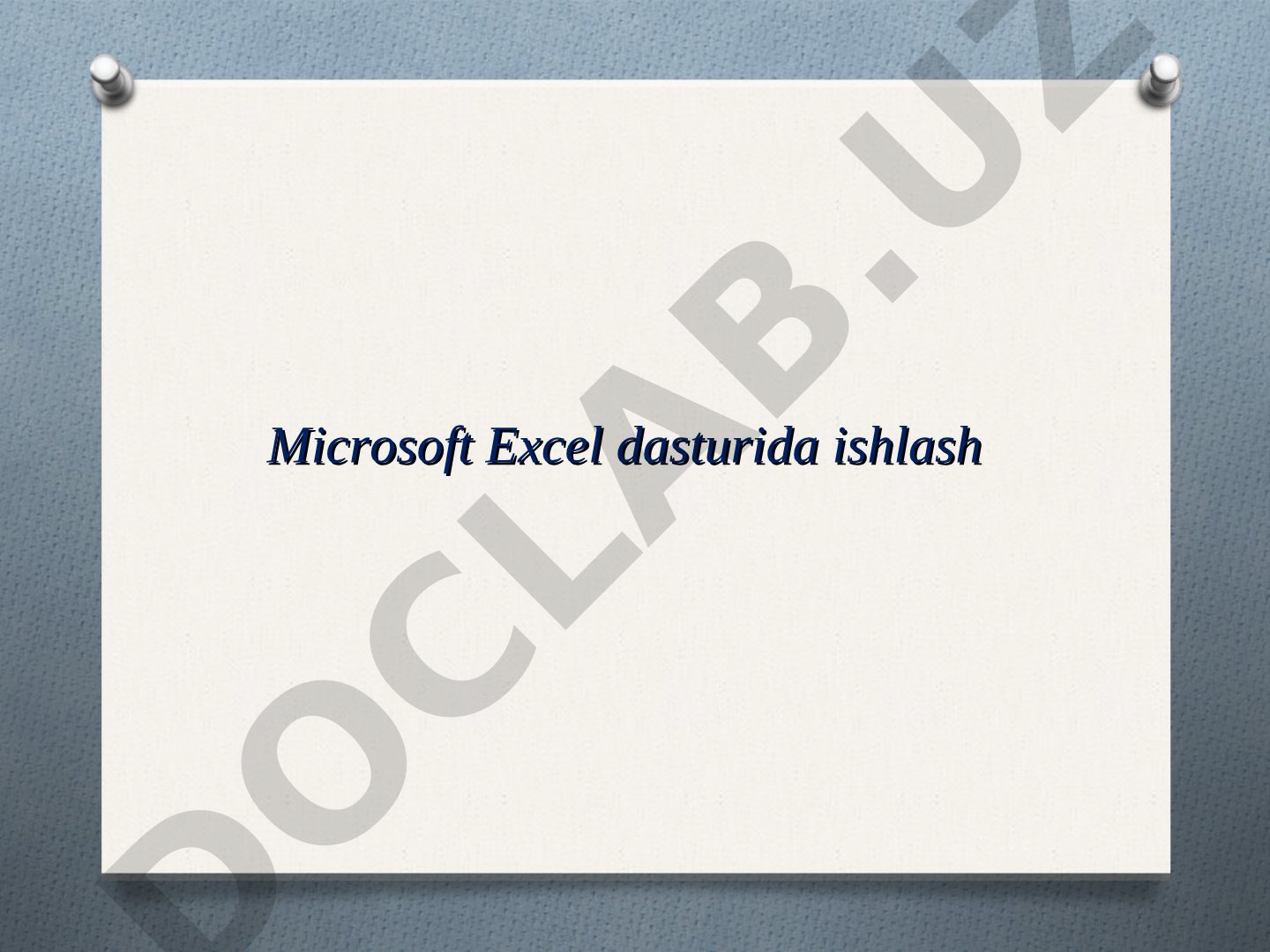 Microsoft Excel dasturida ishlash