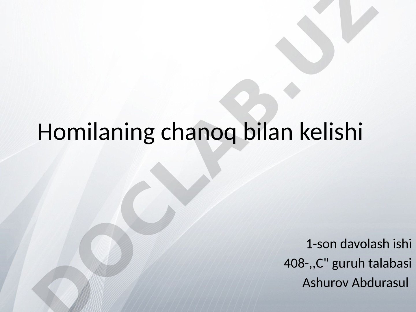 Homilaning chanoq bilan kelishi