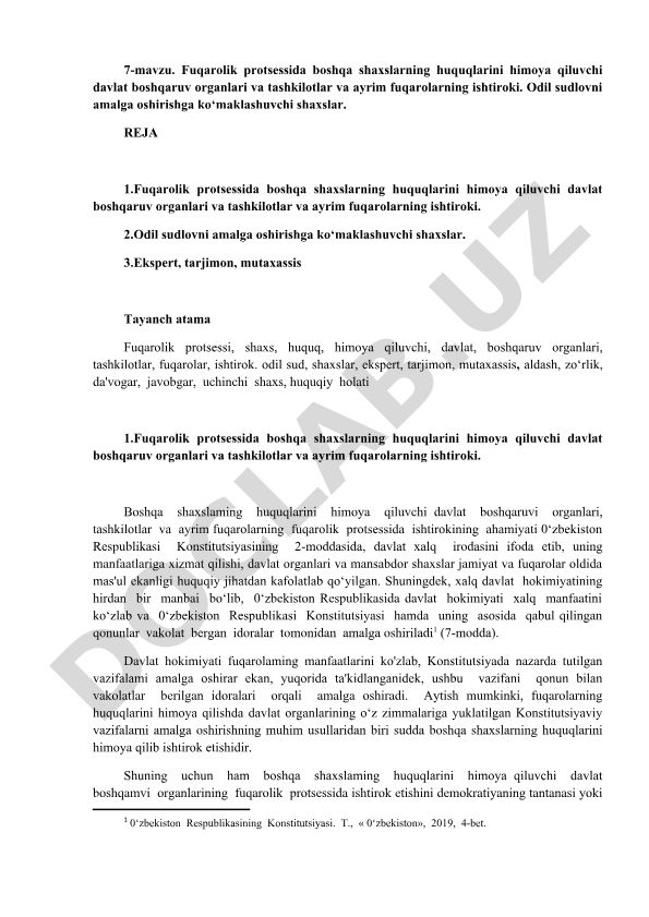 Fuqarolik protsessida boshqa shaxslarning huquqlarini himoya qiluvchi davlat boshqaruv organlari va tashkilotlar va ayrim fuqarolarning ishtiroki