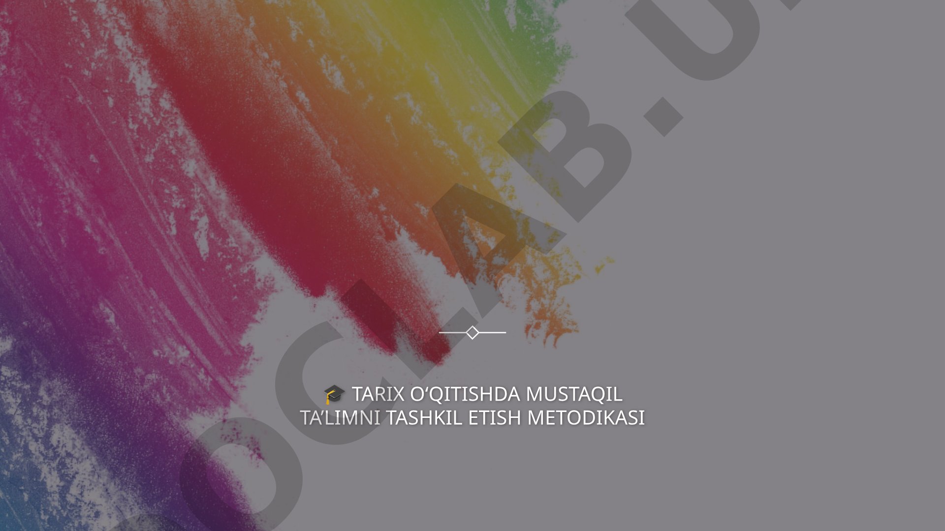 TARIX O‘QITISHDA MUSTAQIL TA’LIMNI TASHKIL ETISH METODIKASI