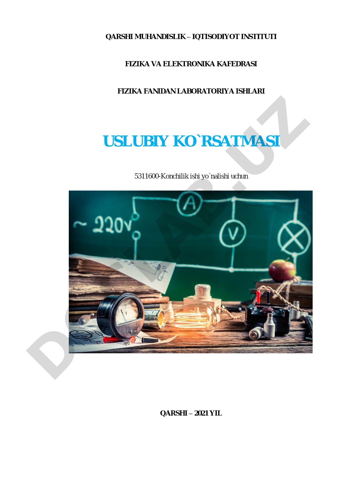 Konchilik ishi yo'nalishi uchun fizika laboratoriya ishlari