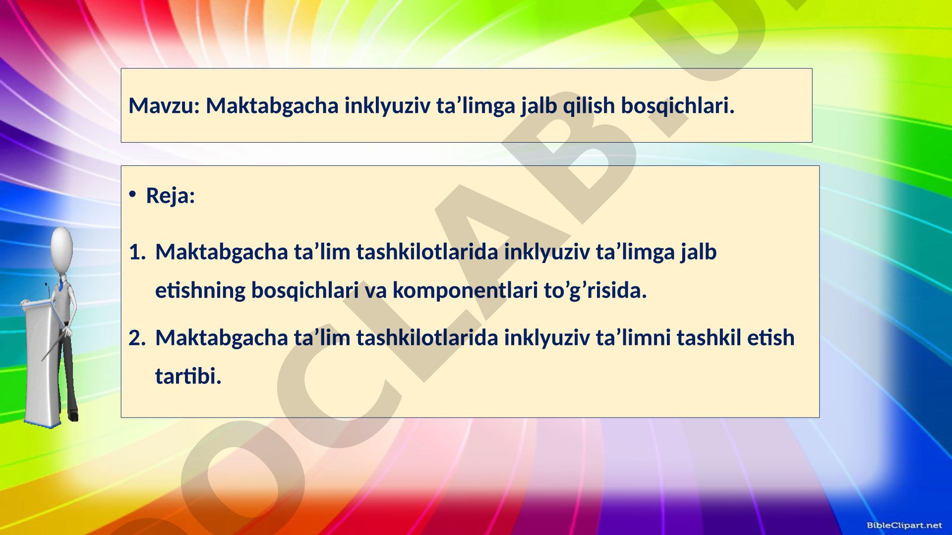 Maktabgacha inklyuziv ta’limga jalb qilish bosqichlari