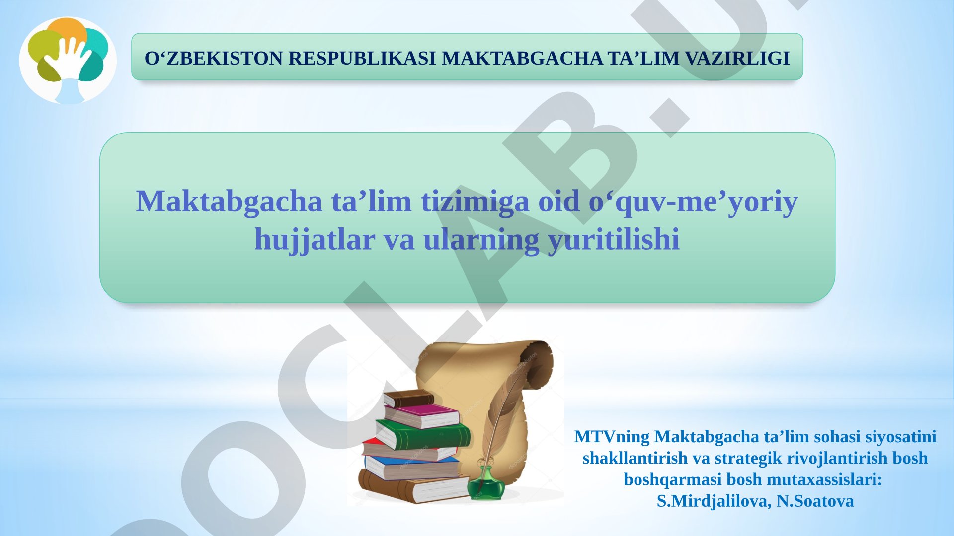 Maktabgacha taʼlim tizimida oʻquv-meʼyoriy materiallar yuritilishi