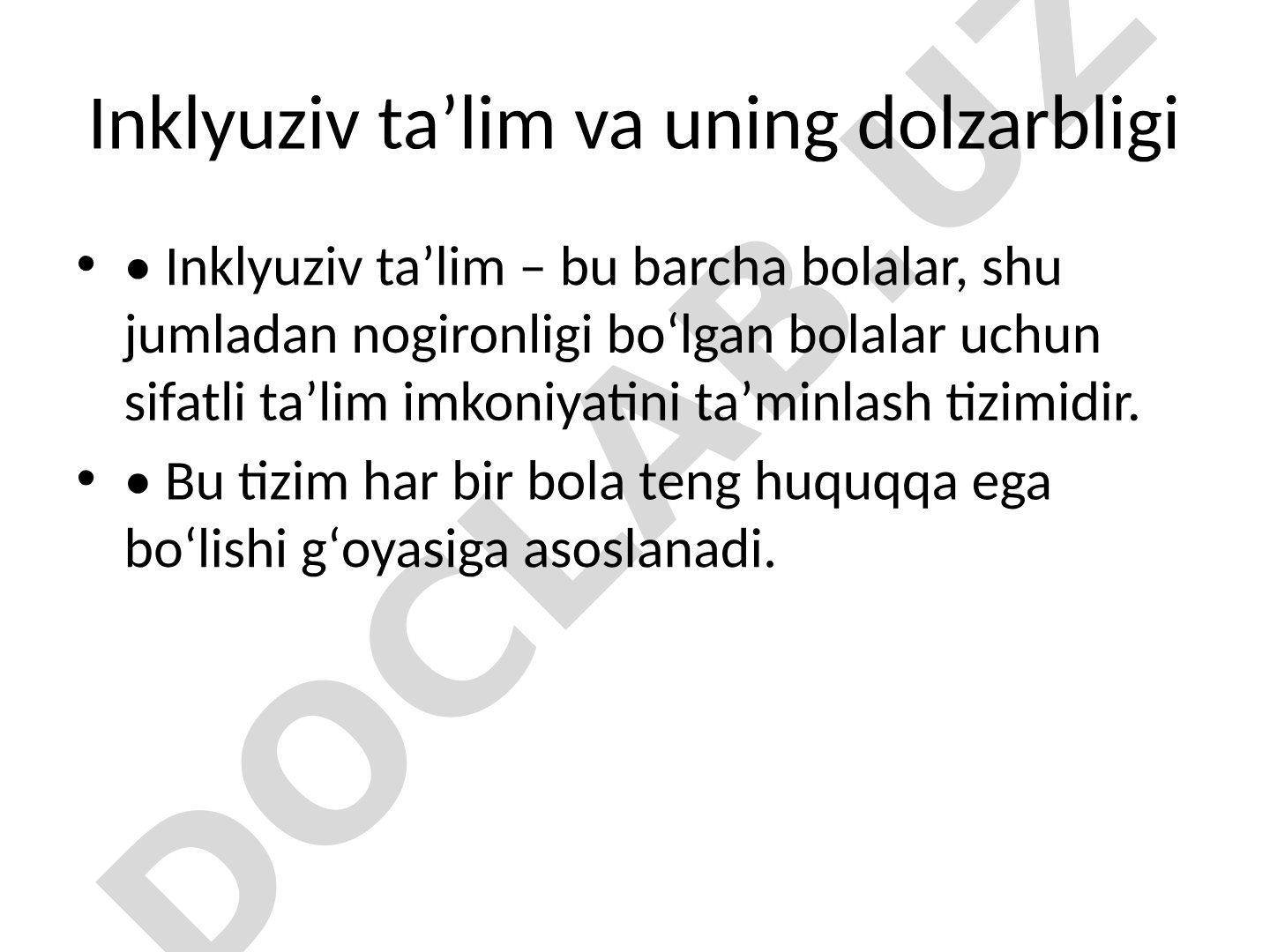 Inklyuziv taʼlim tushunchasi, tamoyillari va huquqiy asoslari