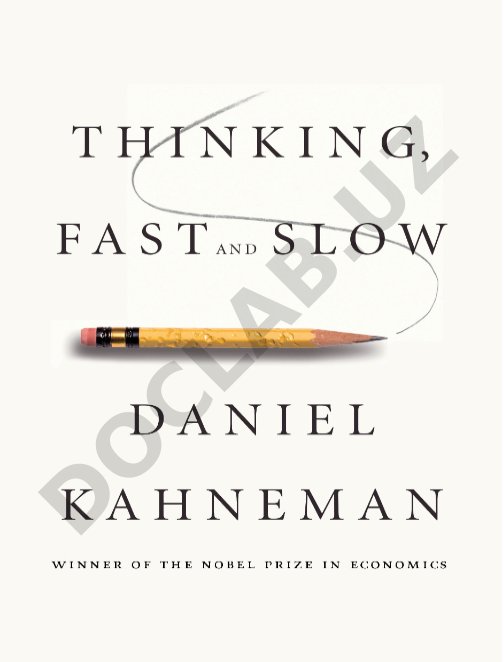 Thinking, Fast and Slow