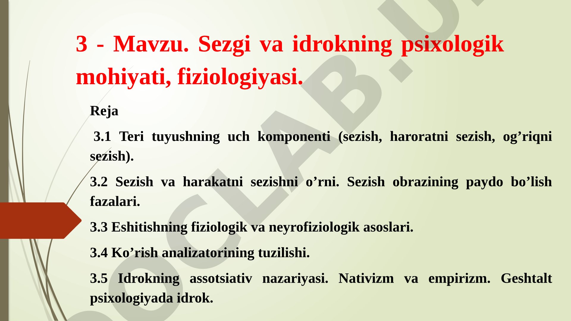 Sezgi va idrokning psixologik mohiyati, fiziologiyasi